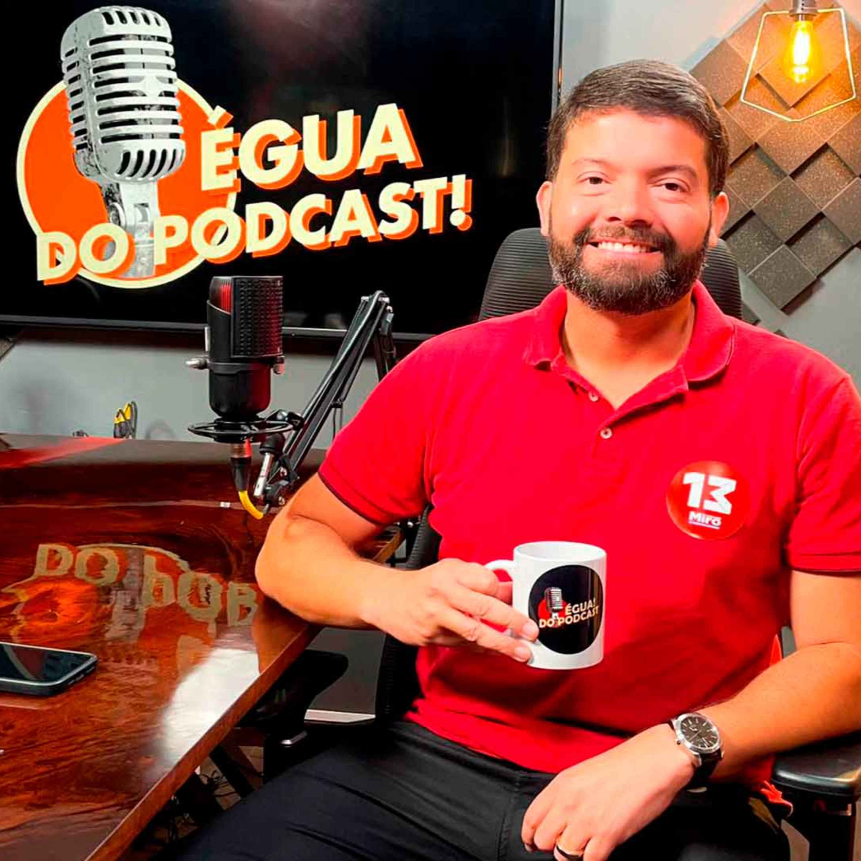 ÉGUA DO PODCAST # 110 MIRO SANOVA ( CANDIDATO À PREFEITO DE ANANINDEUA ) episode artwork