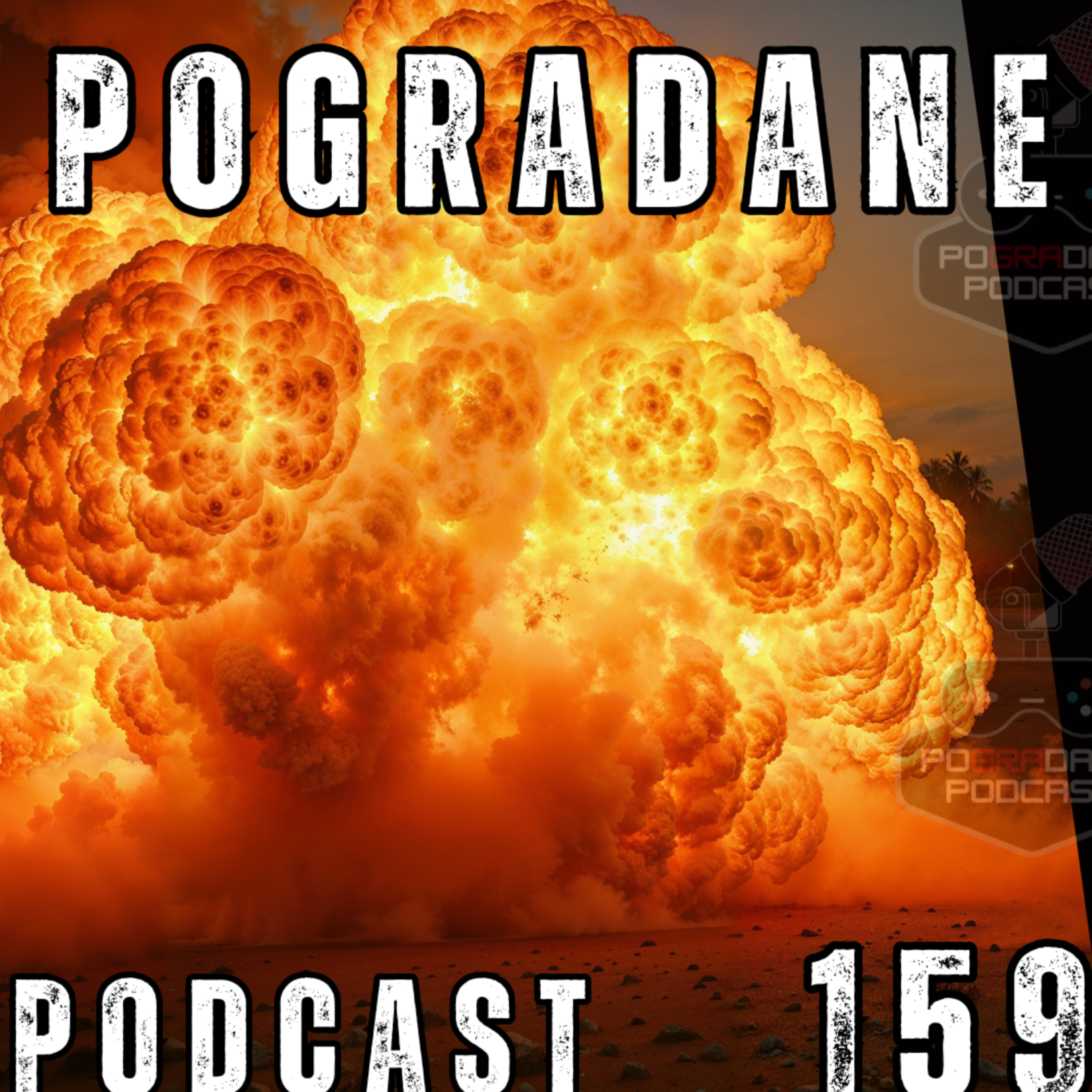 Pogradane Podcast #158 - Armageddon w giereczkowie episode artwork