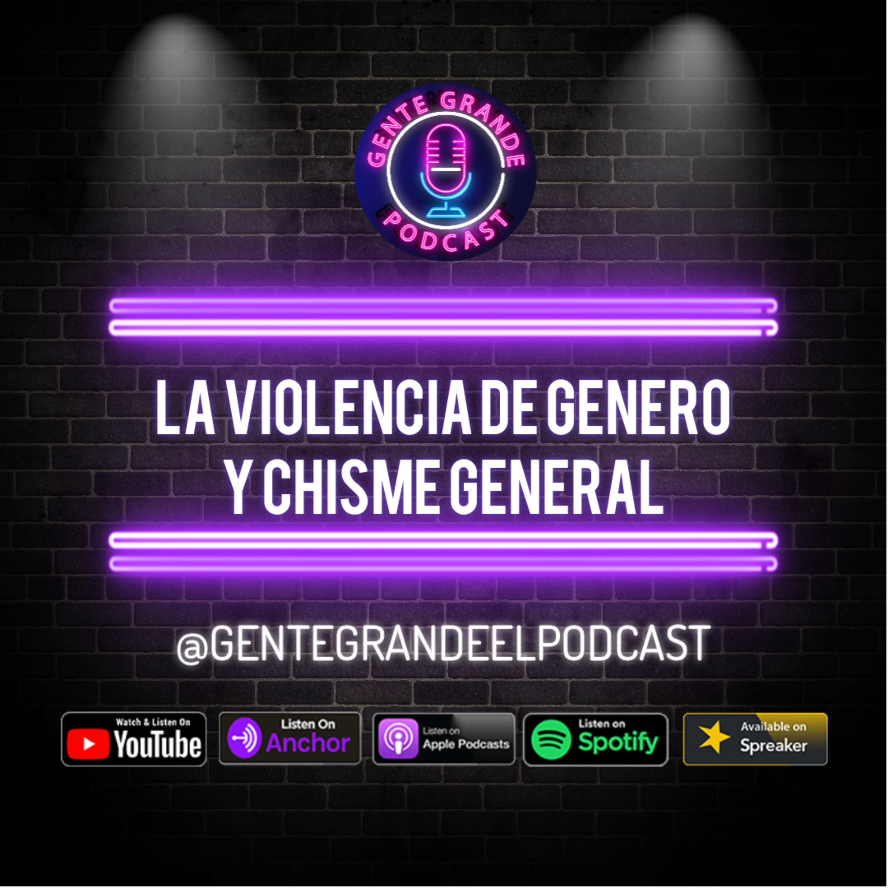 Gente Grande El Podcast