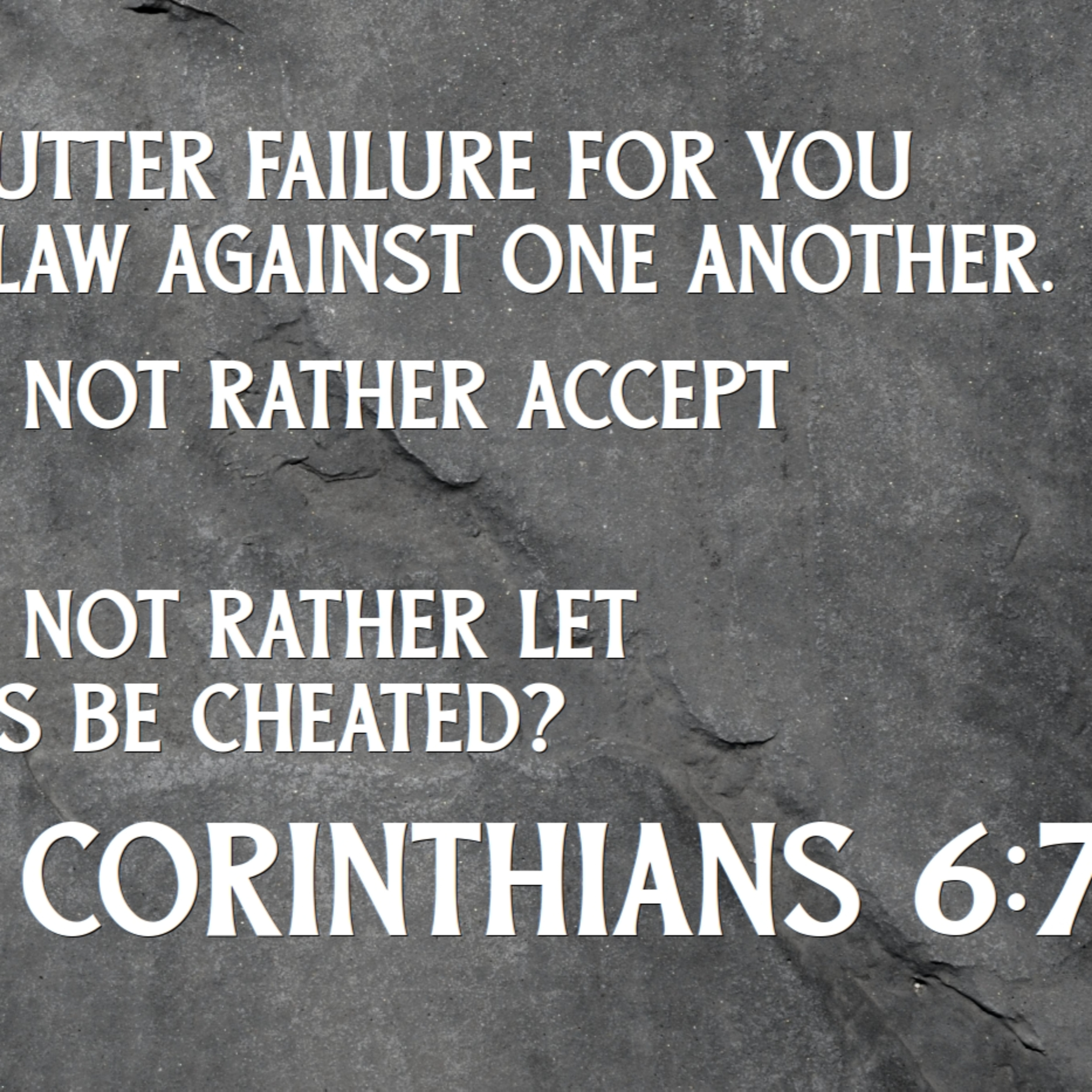 1 Corinthians 6:1-11 | Do Not Sue One Another episode artwork