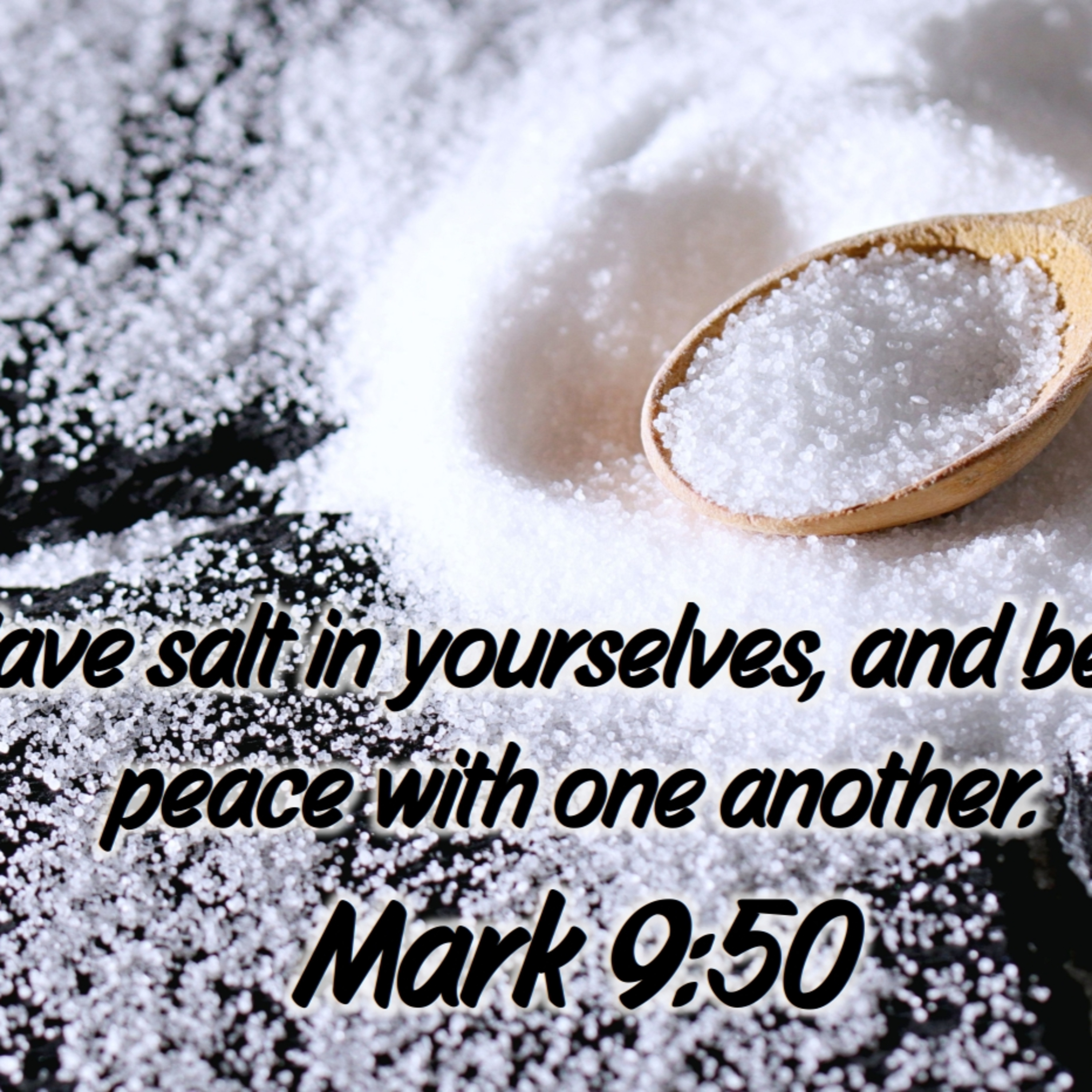 Mark 9:49-50 | Salt, Fire, and...Peace? episode artwork