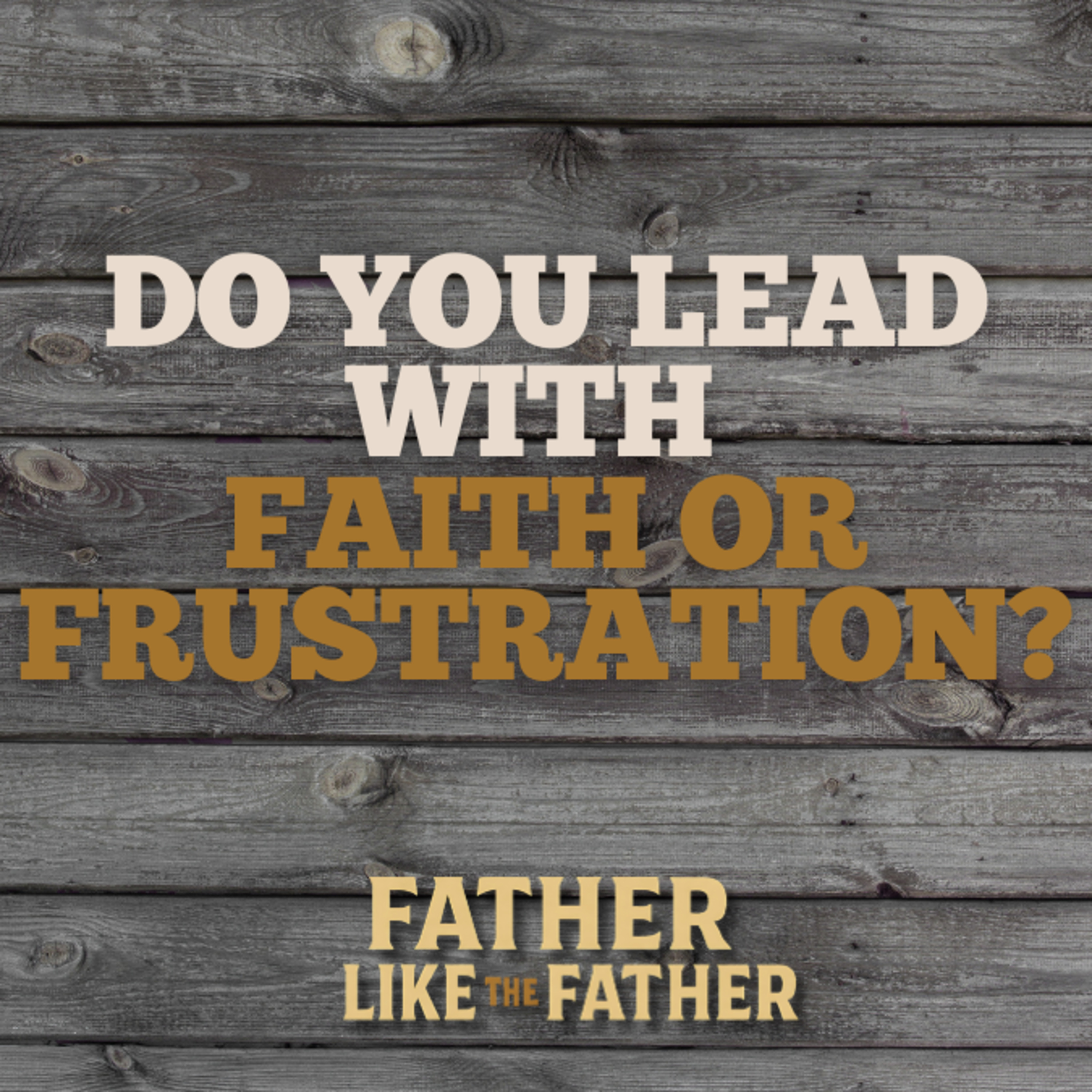 Fatherhood Unscripted