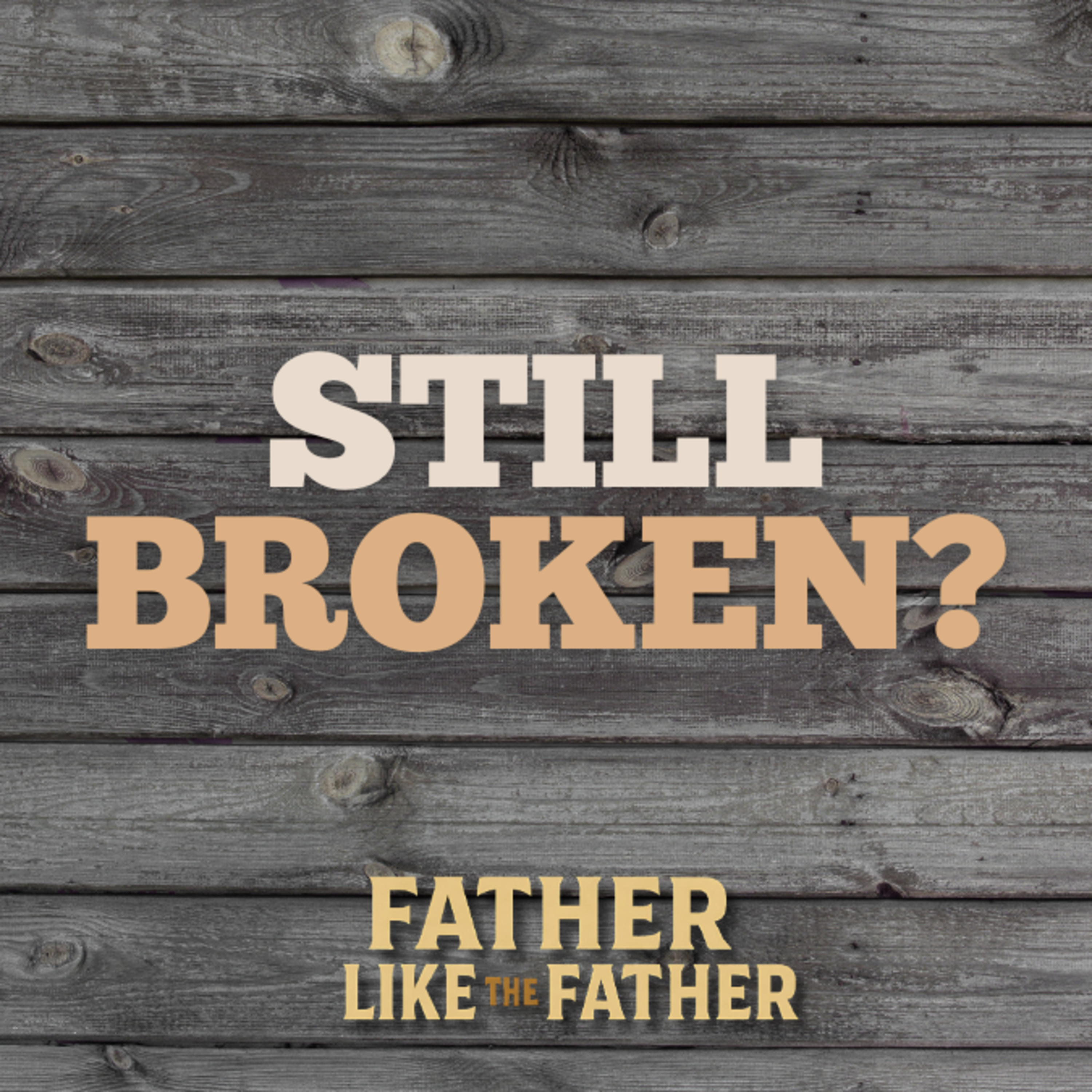Fatherhood Unscripted