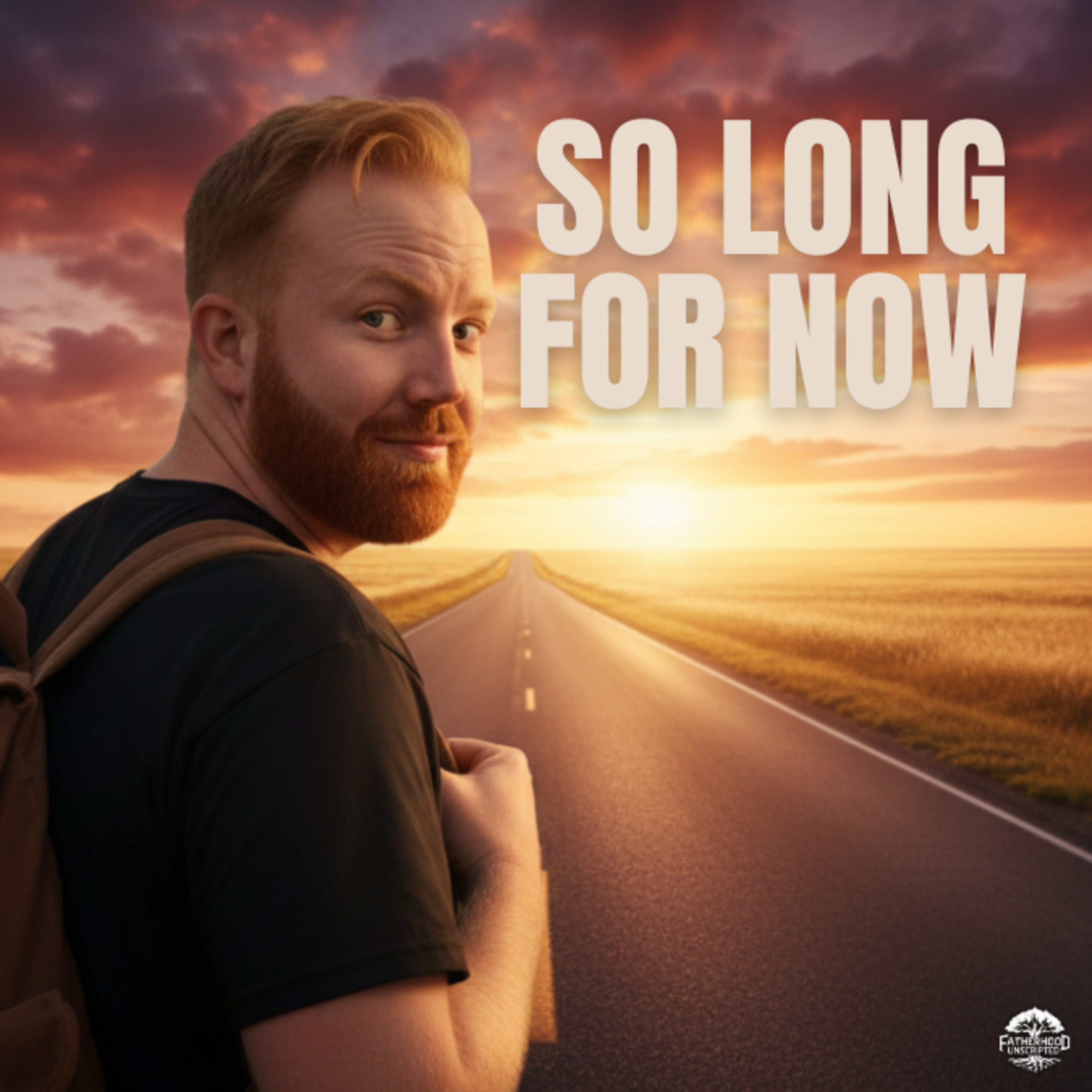 Fatherhood Unscripted: A Dad Life and Parenting Podcast