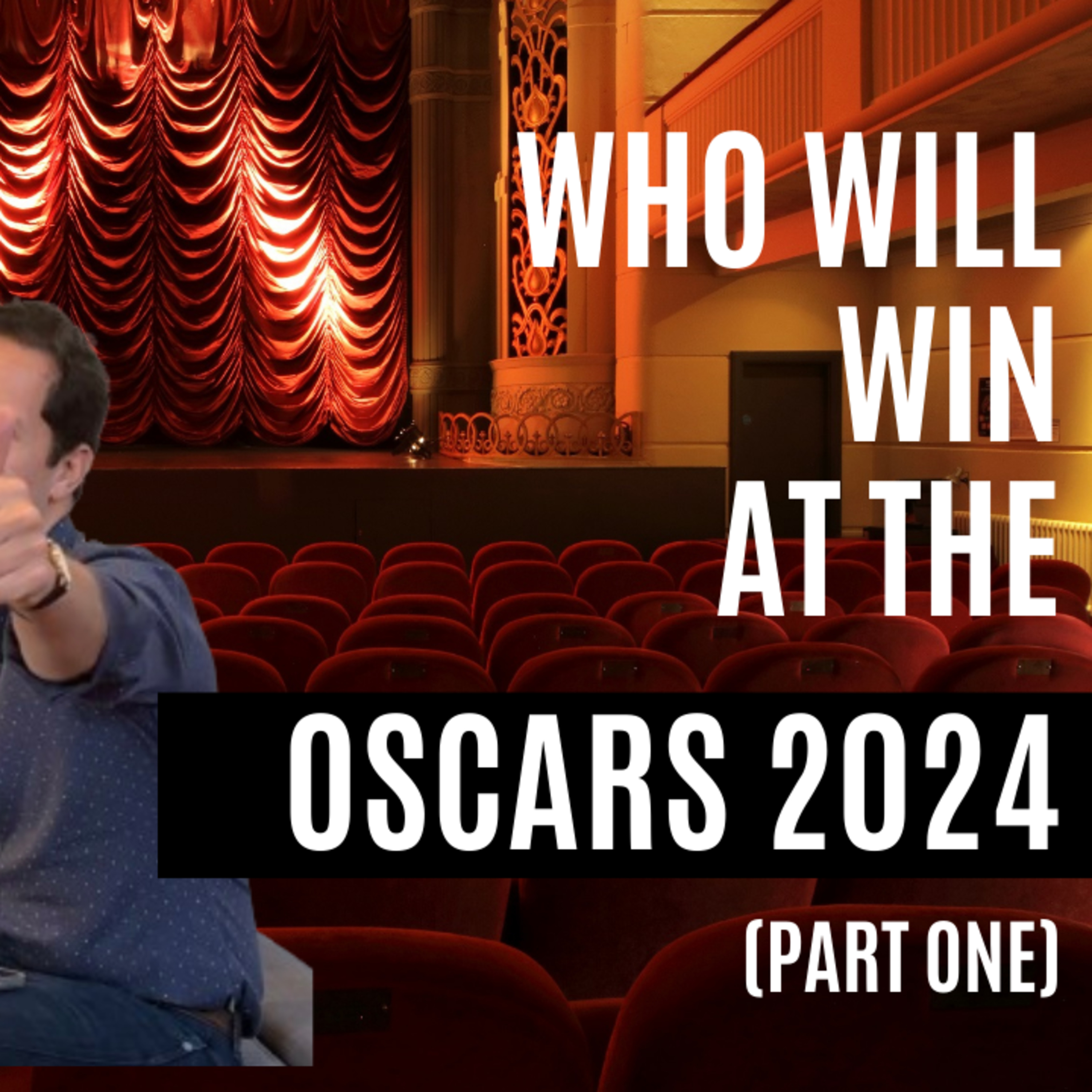 Episode 29- The Oscars! 2024 Edition (Part 1) episode artwork