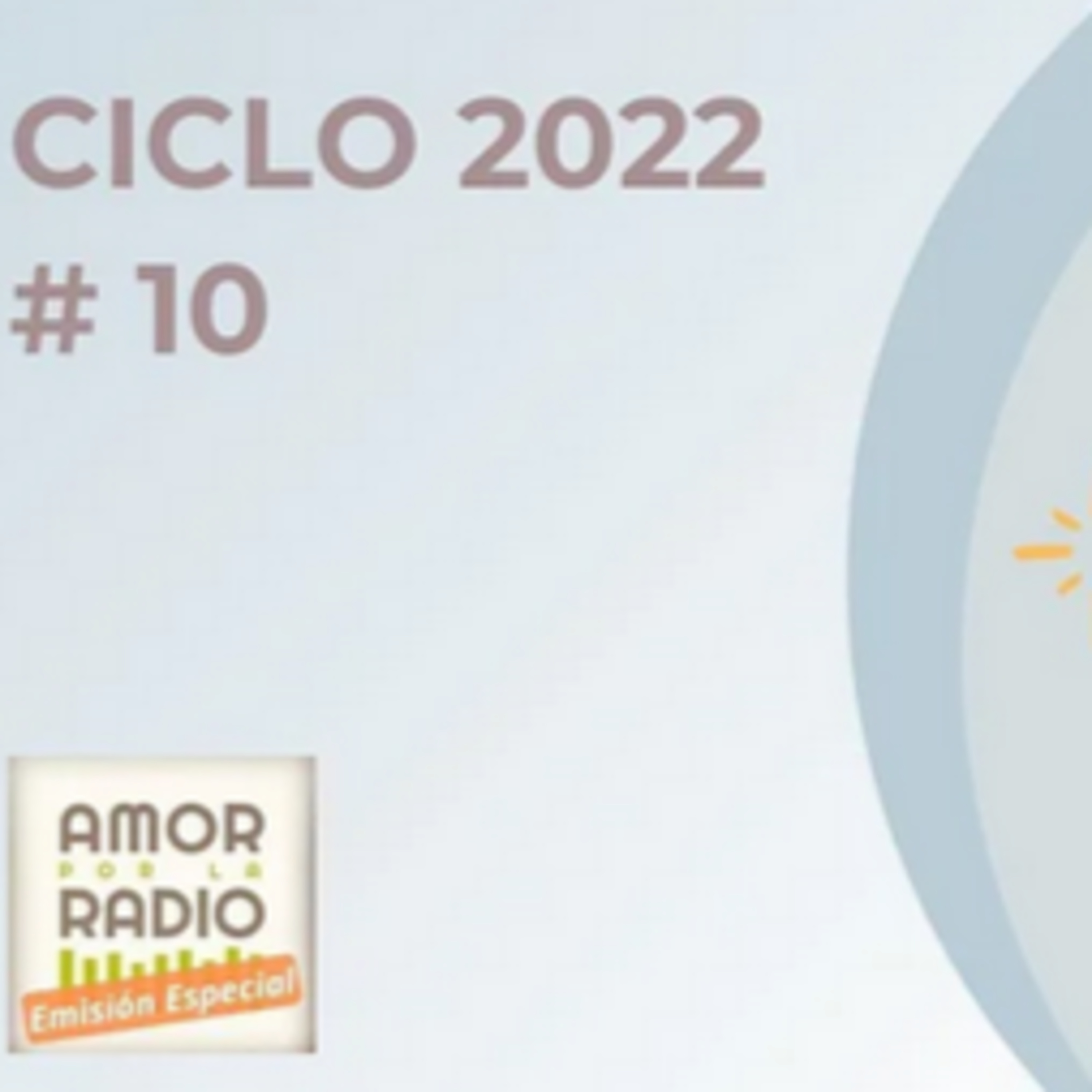 AMOR POR LA RADIO emisión especial #10 -23/04/2022 episode artwork