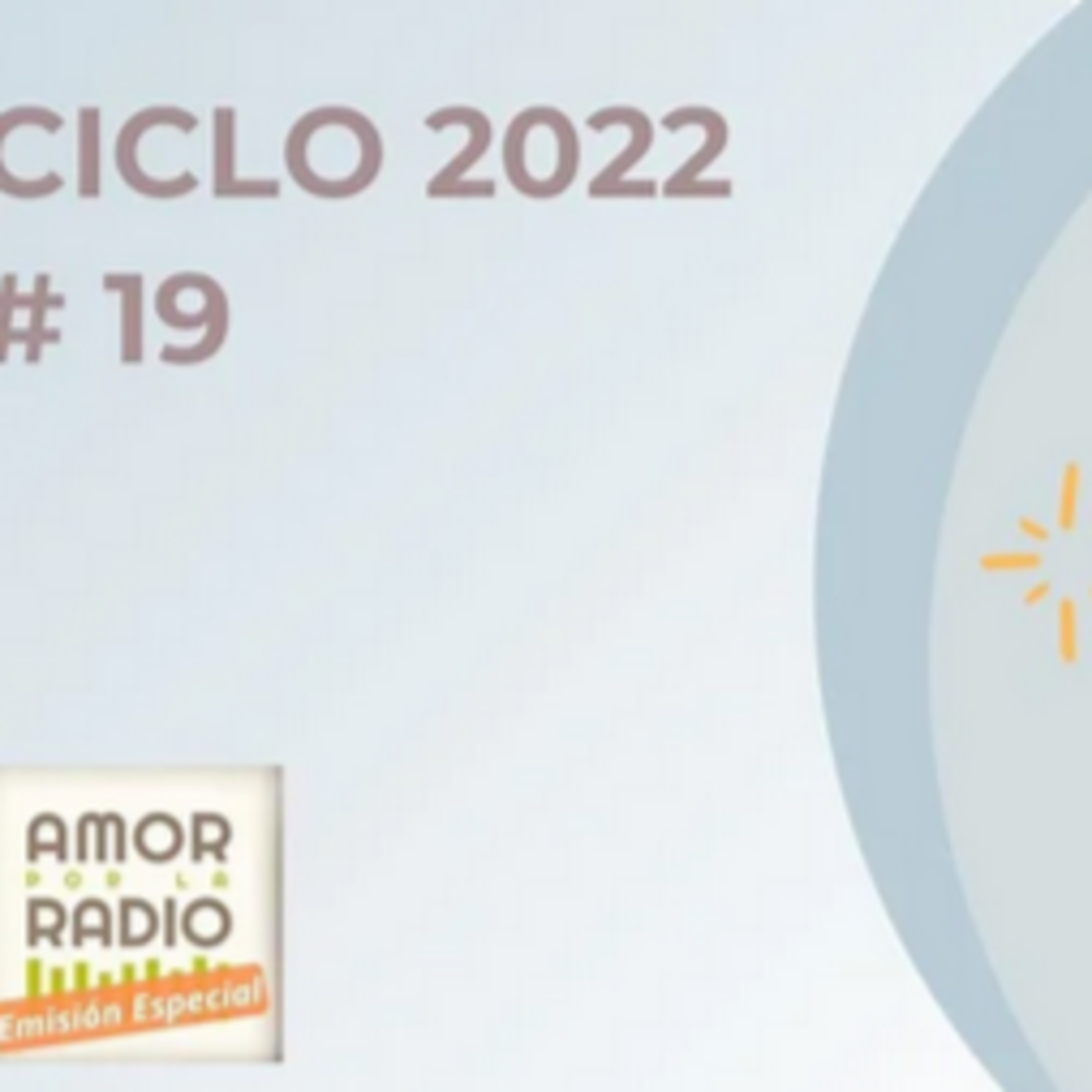 AMOR POR LA RADIO emisión especial #19 - 11/06/2022 episode artwork