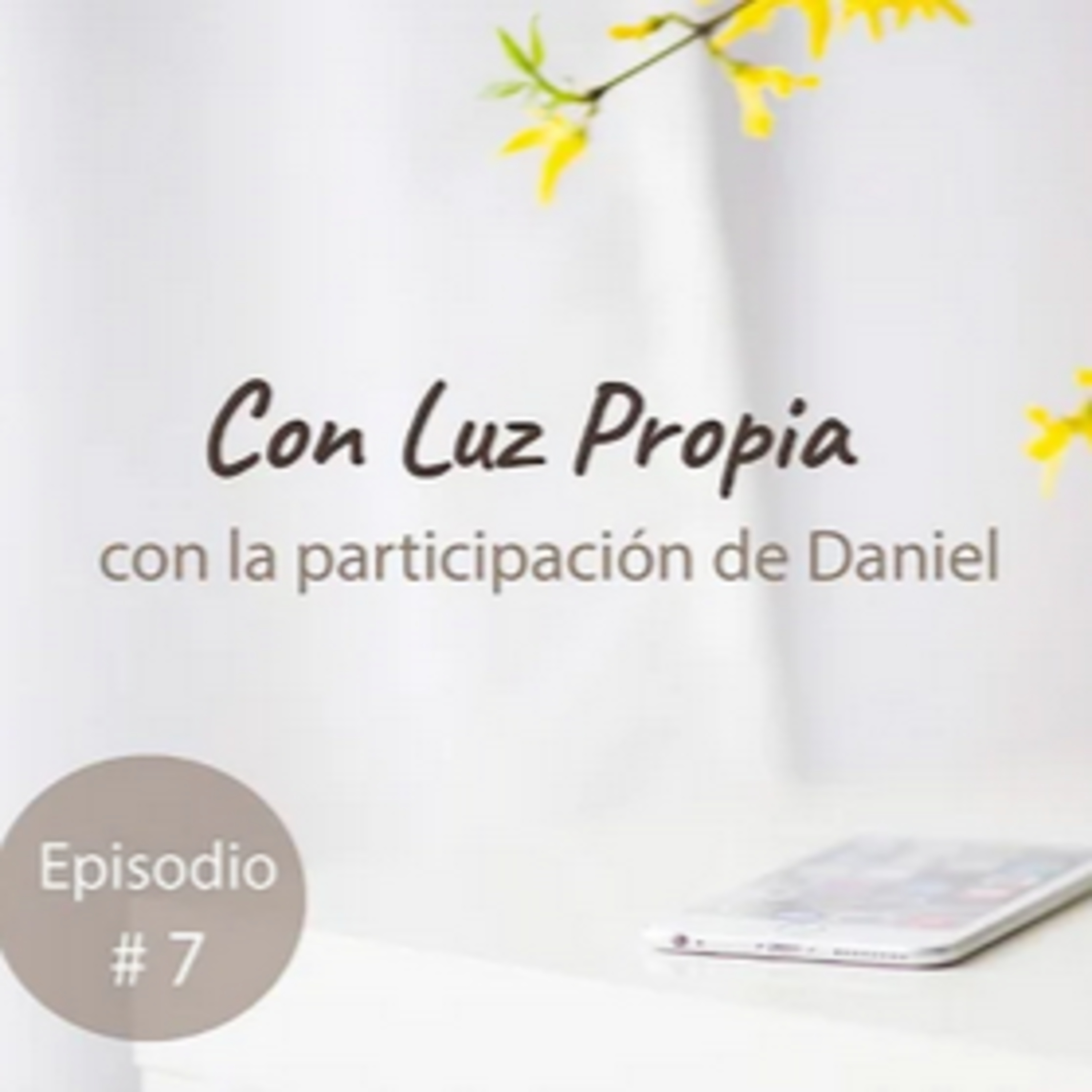 Con luz propia # 7 26/05/2020 episode artwork