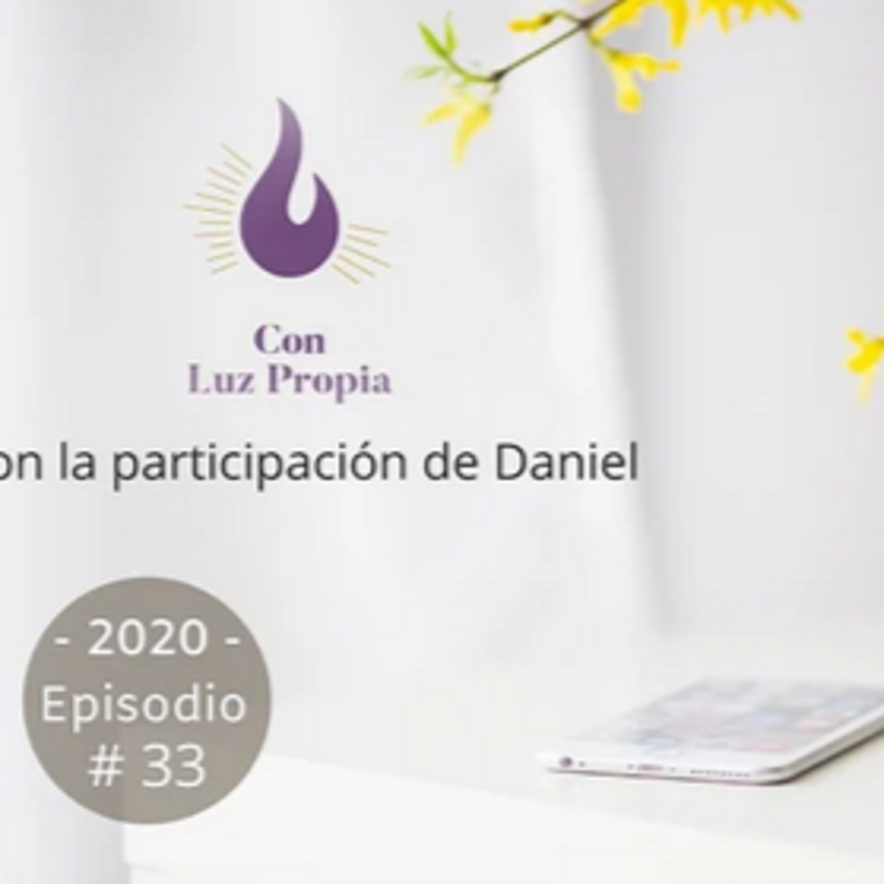 Daniel en ¨Con Luz propia¨ #33 24/11/2020 episode artwork