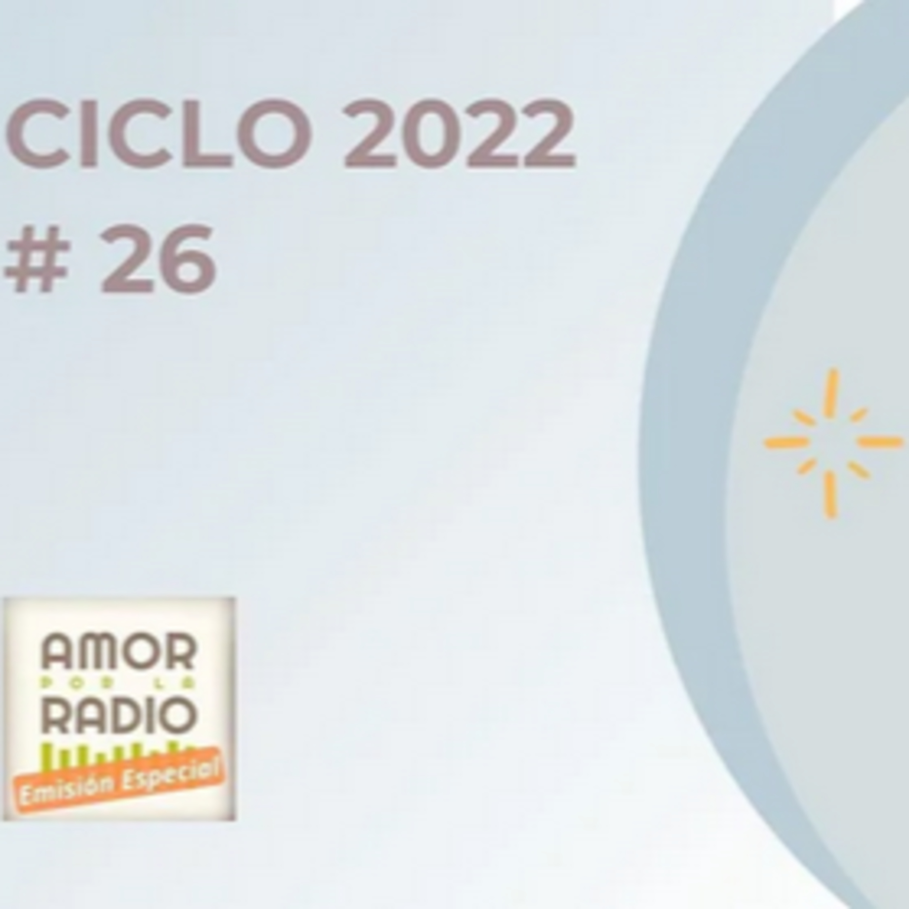 AMOR POR LA RADIO emisión especial #26 - 23/07/2022 episode artwork
