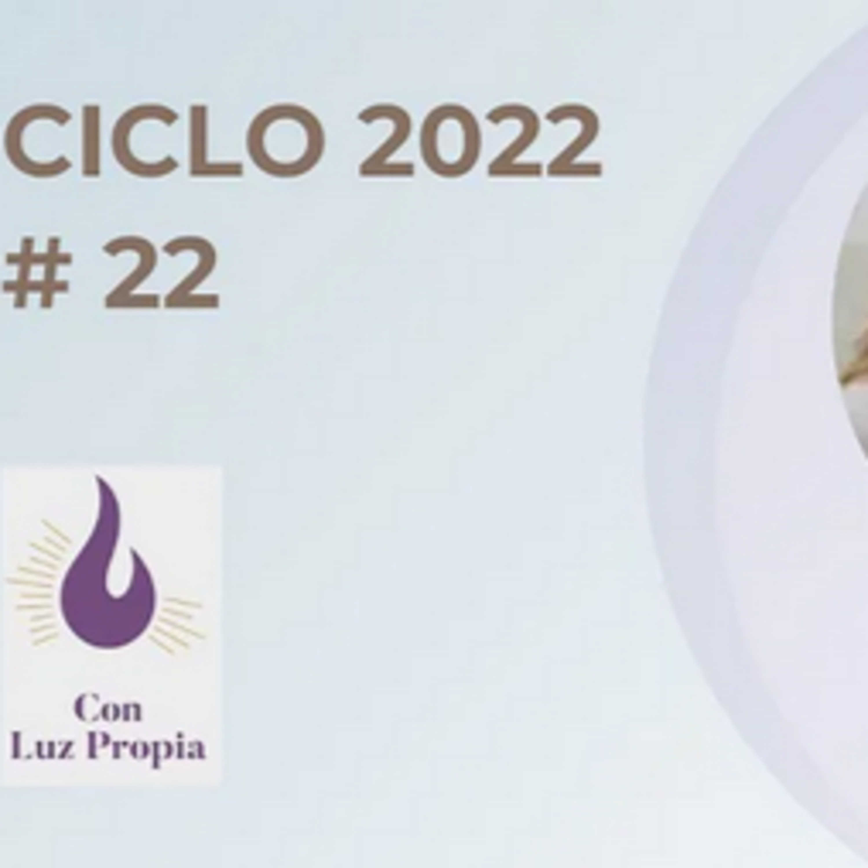 Con luz propia #22- 23/08/2022 episode artwork