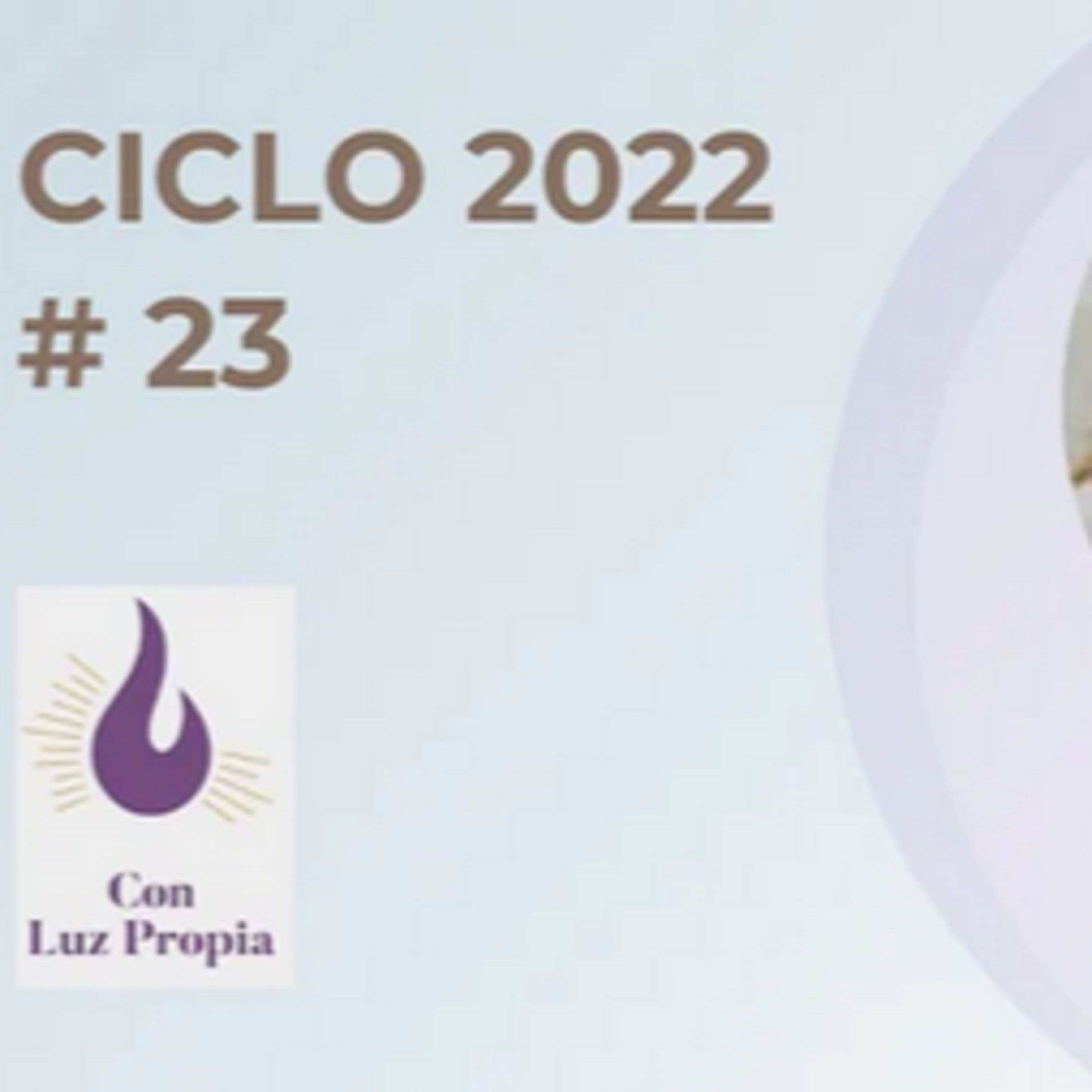 Con luz propia #23- 30/08/2022 episode artwork