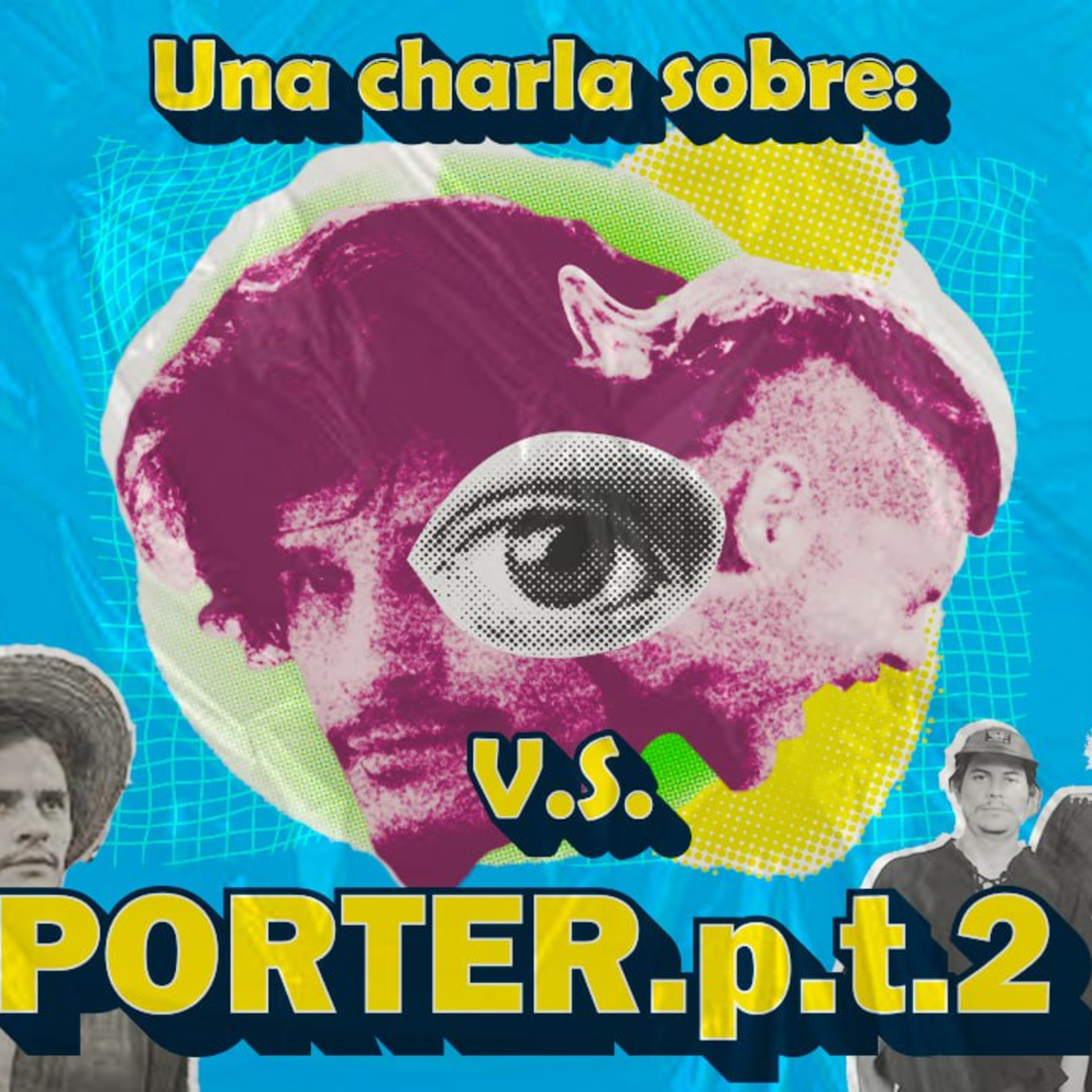 Maquinaria Collective: Porter 2 (¿puro lloriqueo o pelea válida?) episode artwork
