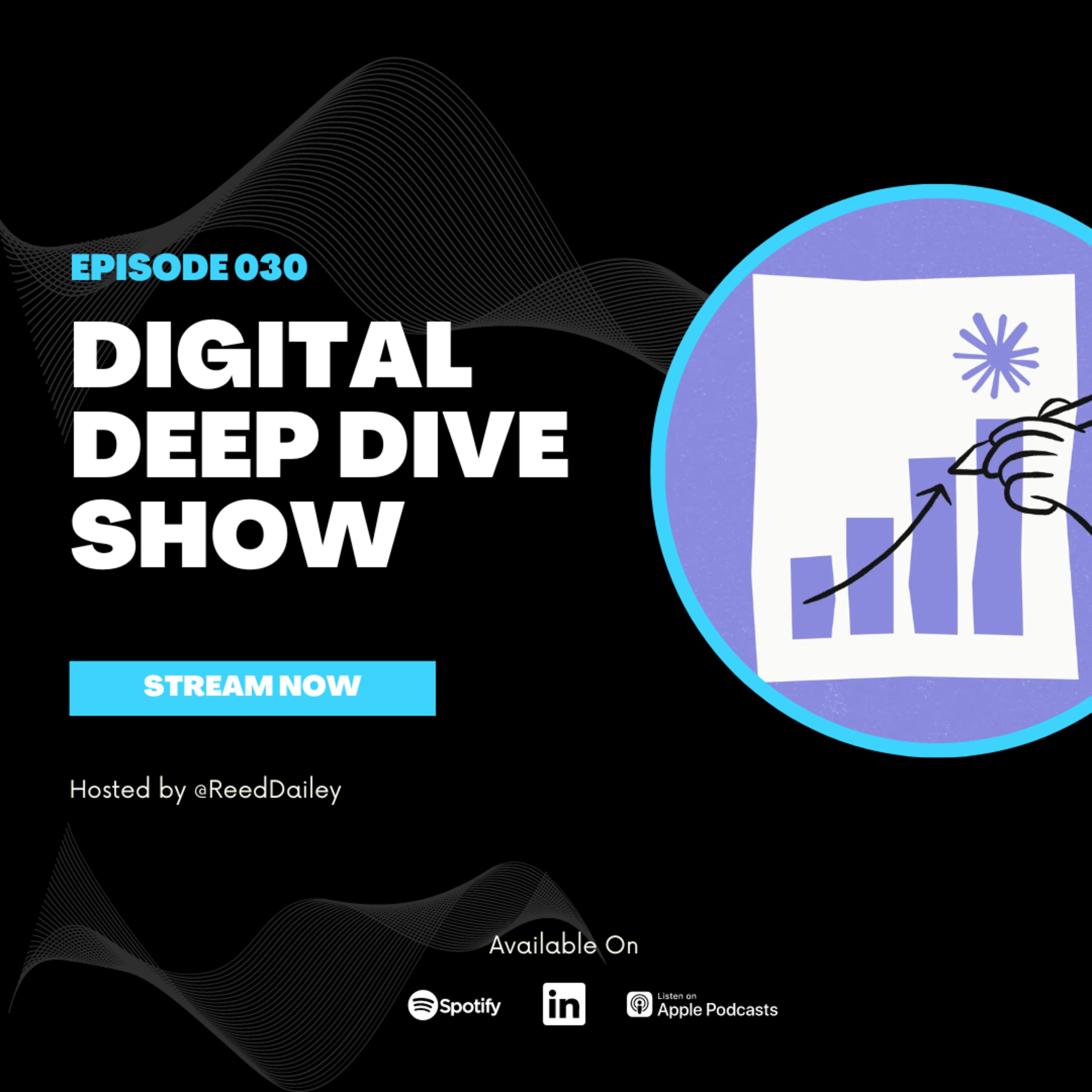 Digital Deep Dive Show