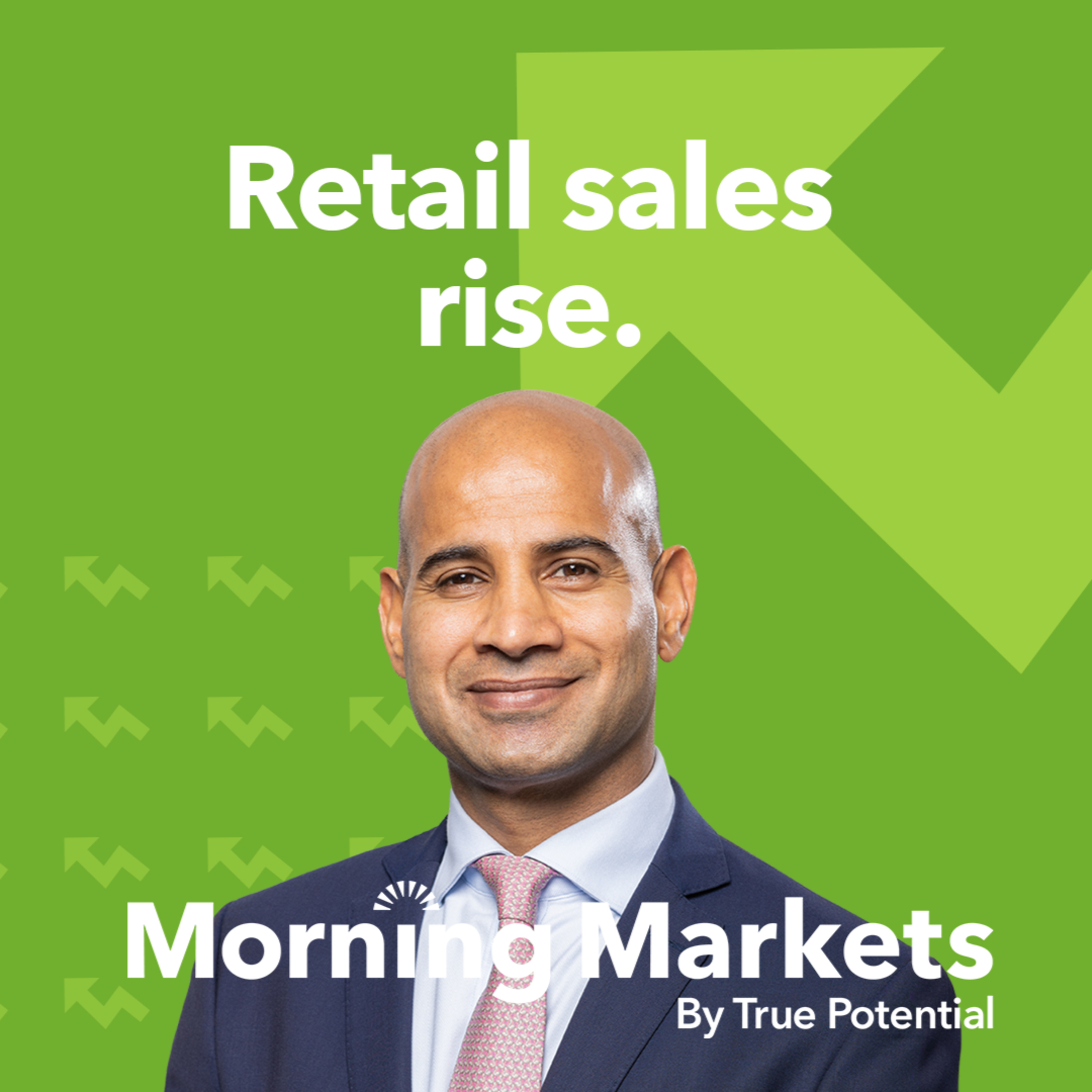 Retail sales rise | Morning Markets episode artwork