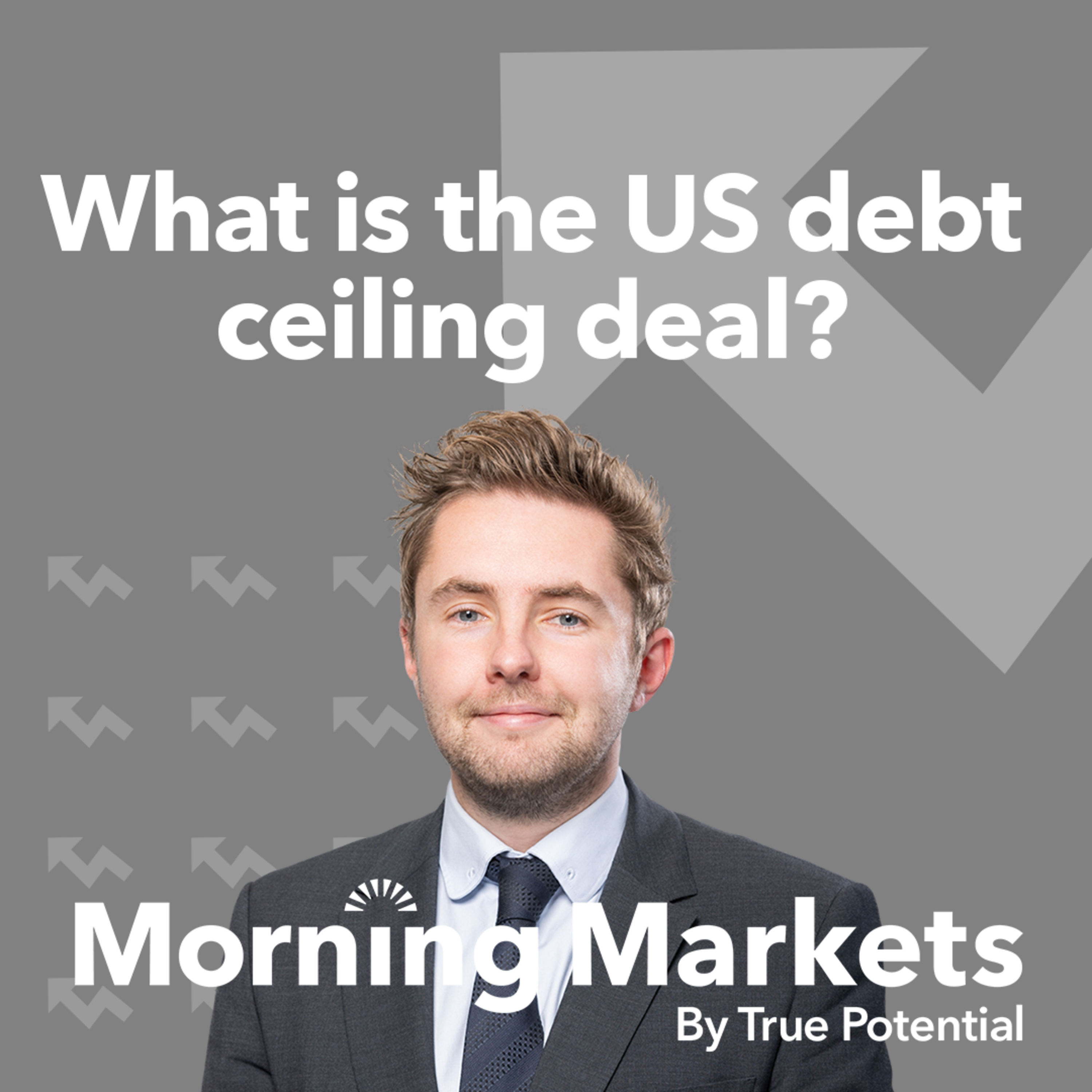 What is the US debt ceiling deal? | Morning Markets episode artwork