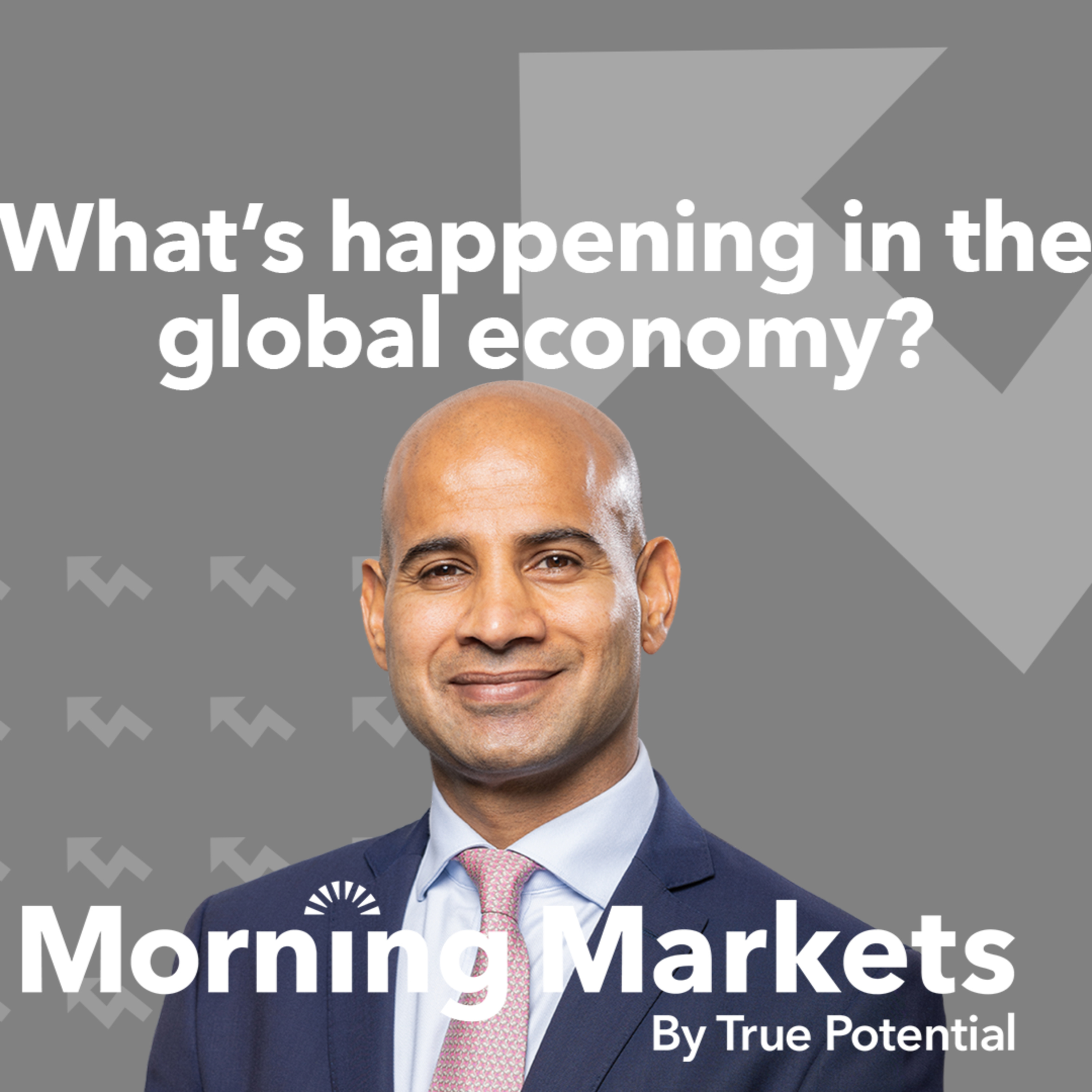 What's happening in the global economy? | Morning Markets episode artwork