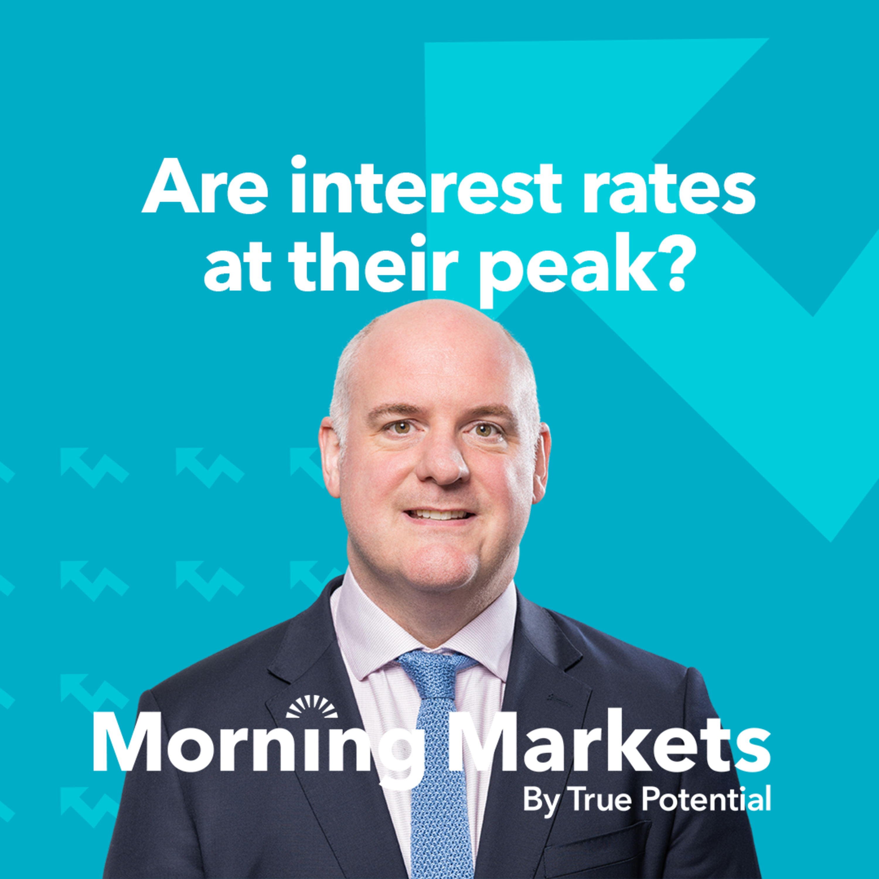 Are interest rates at their peak? | Morning Markets episode artwork