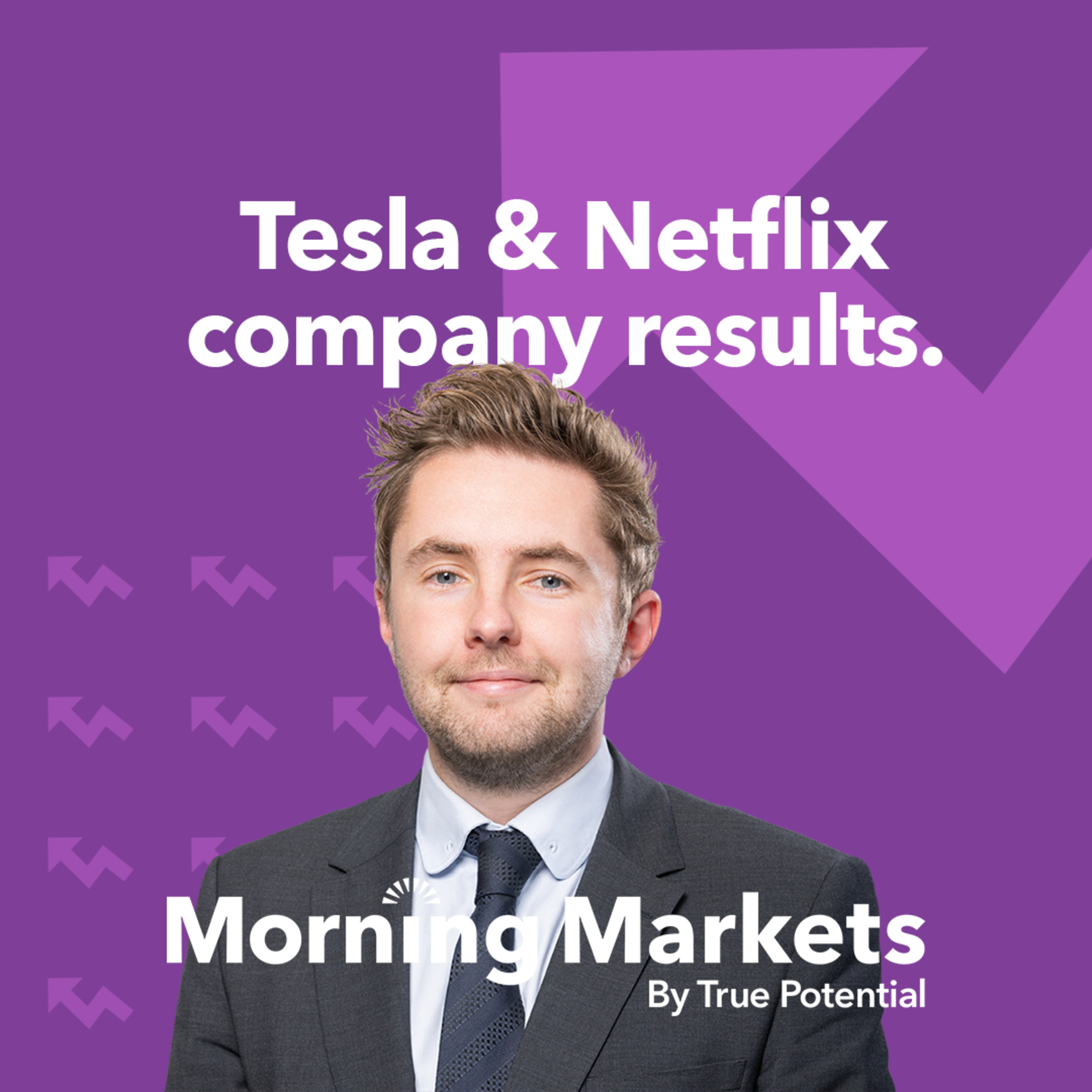 Tesla & Netlfix company results | Morning Markets episode artwork