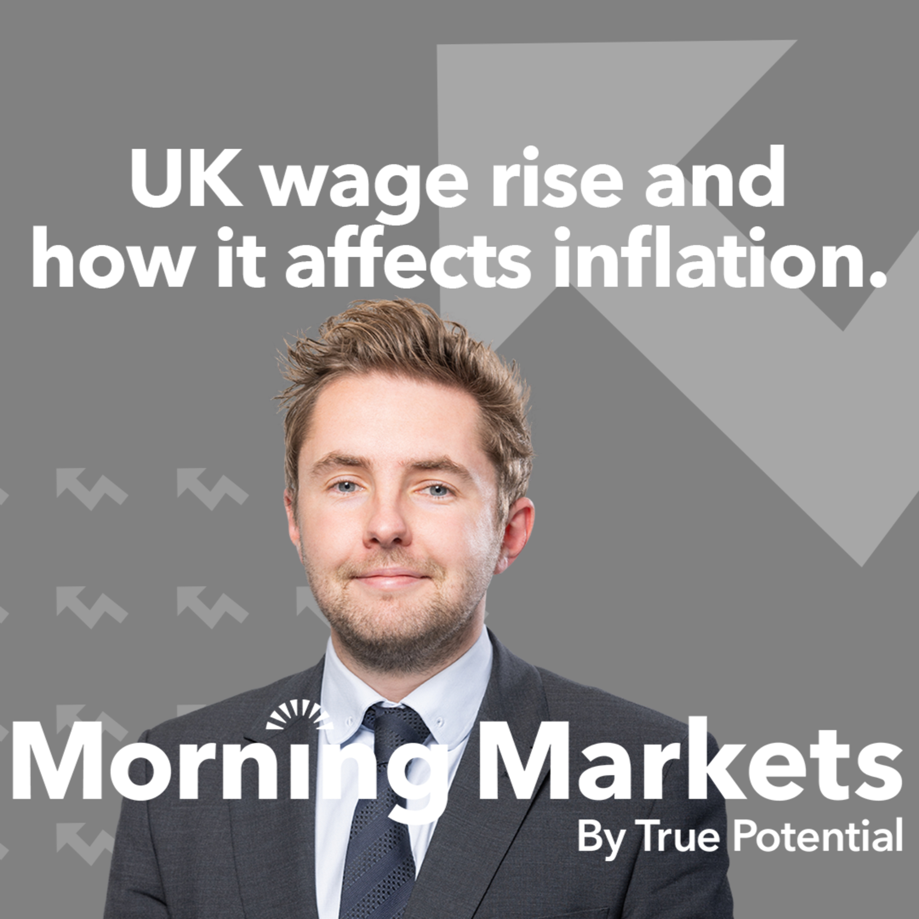UK wage rise and how it affects inflation | Morning Markets episode artwork