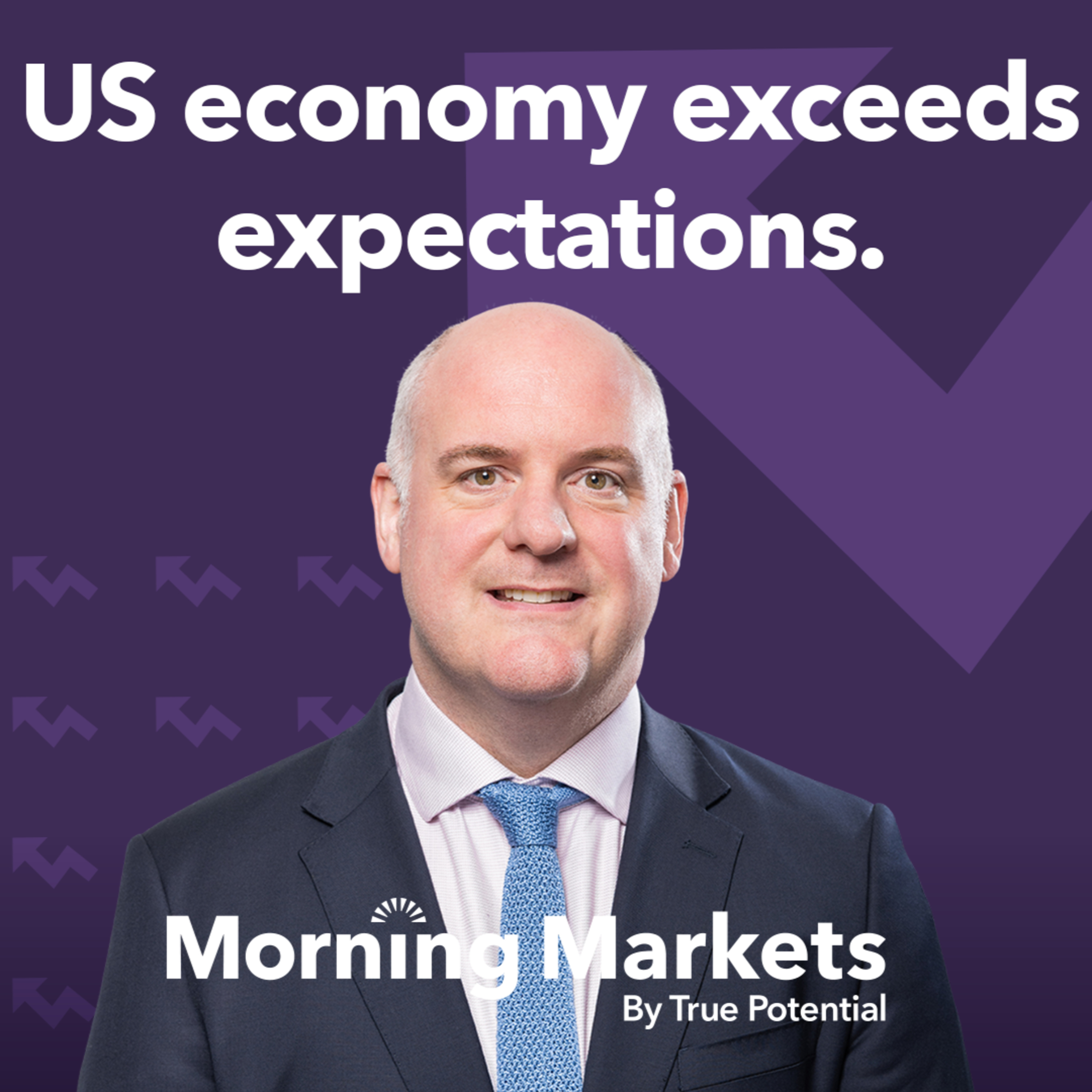 US economy exceeds expectations | Morning Markets episode artwork