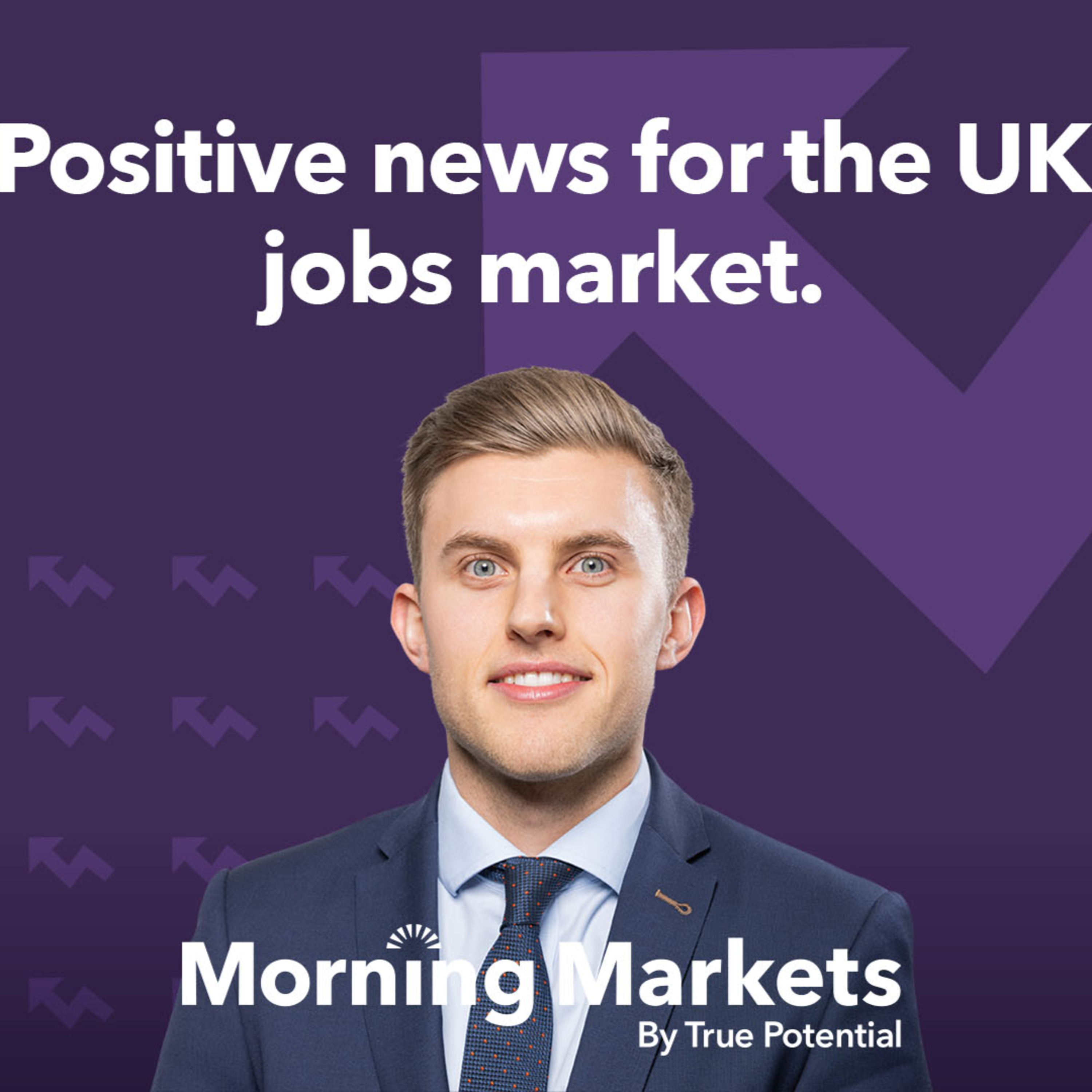Great Results For The UK Economy And Wages | Morning Markets episode artwork