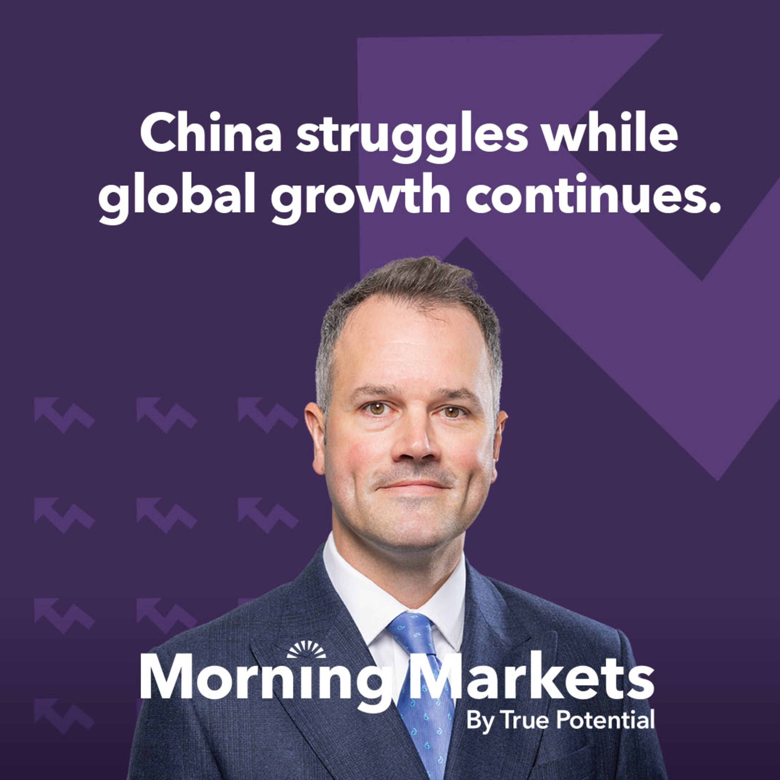 China struggles whilst global growth continues | Morning Markets episode artwork