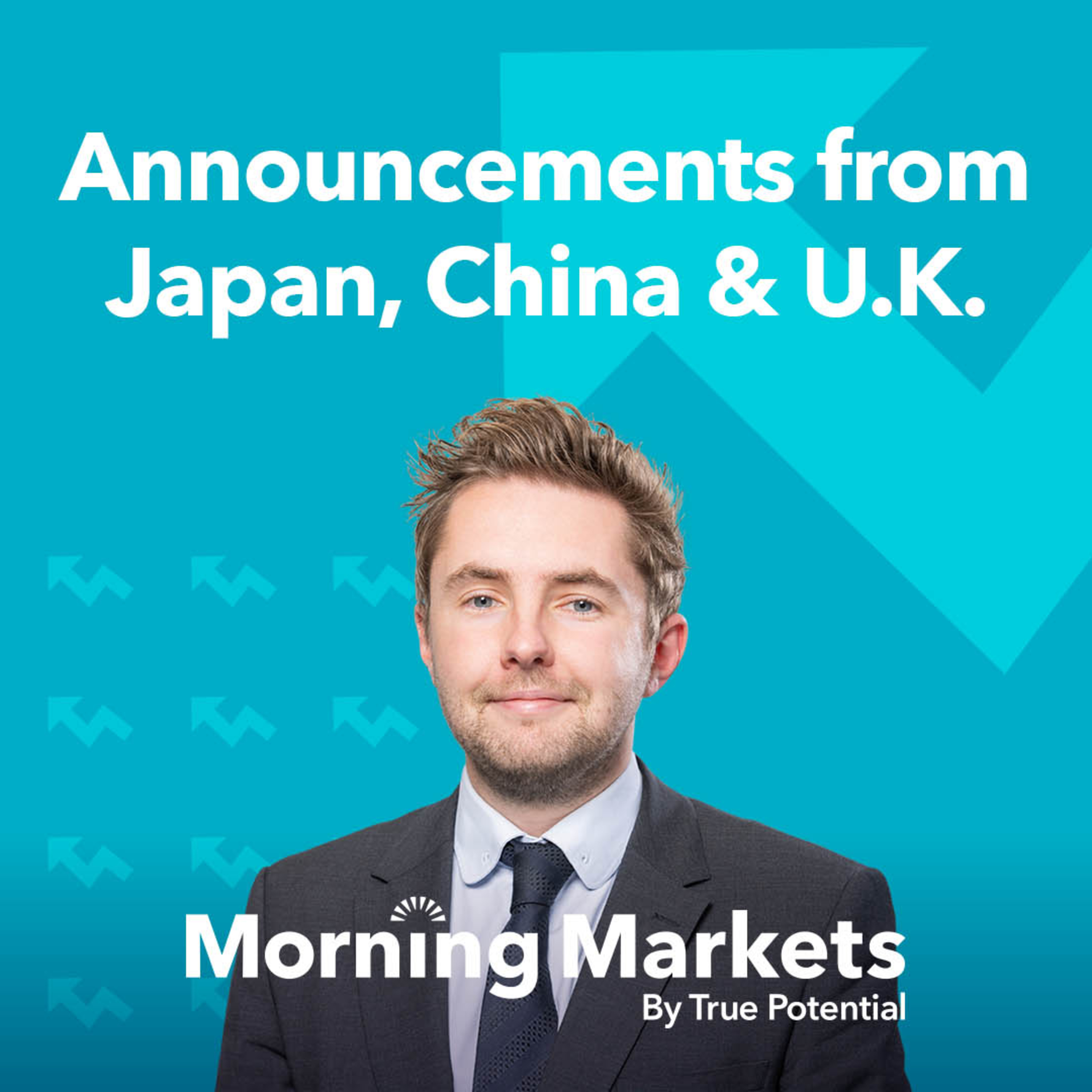Announcements from Japan, China & U.K. | Morning Markets episode artwork