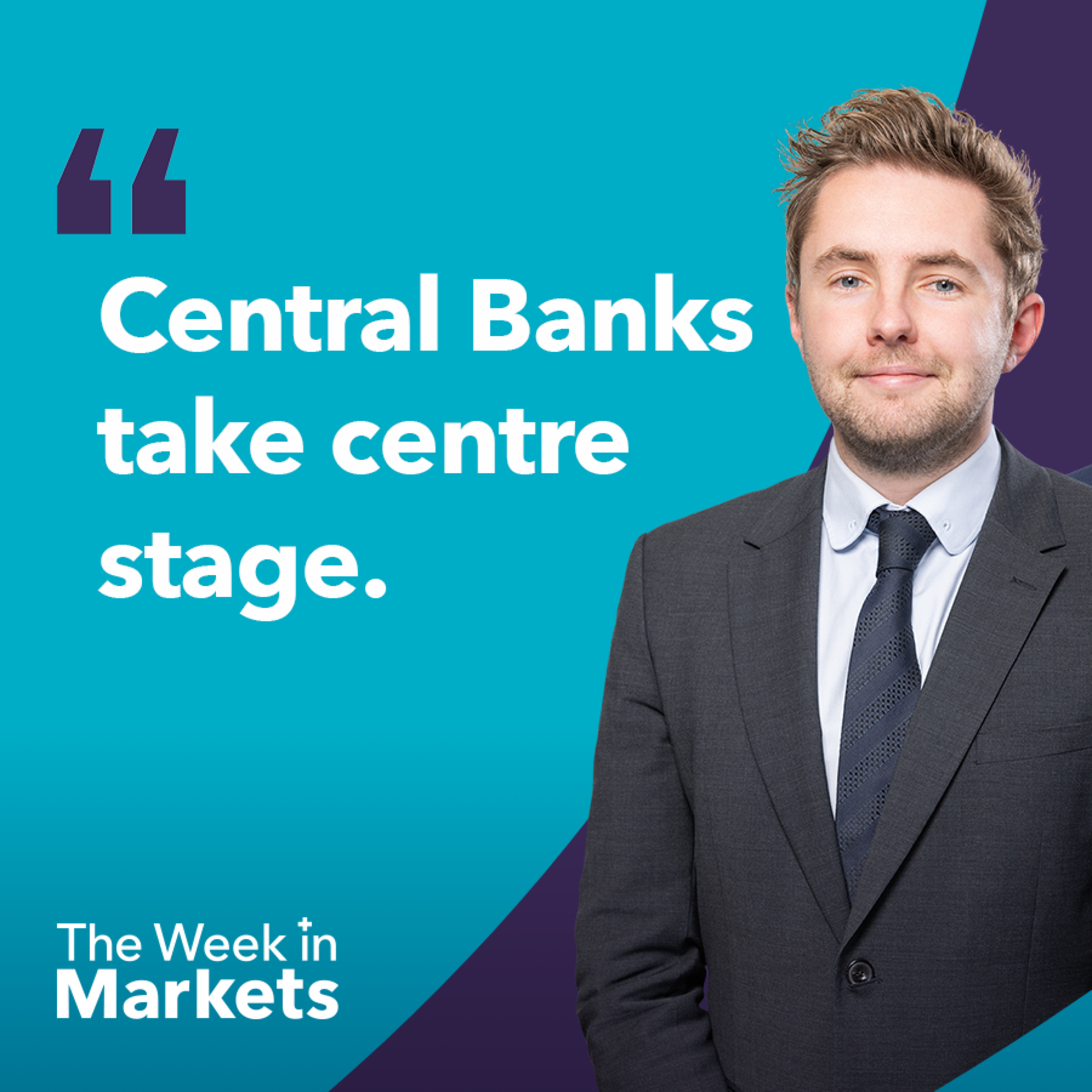 Central Bank interest rate announcements | The Week in Markets  episode artwork