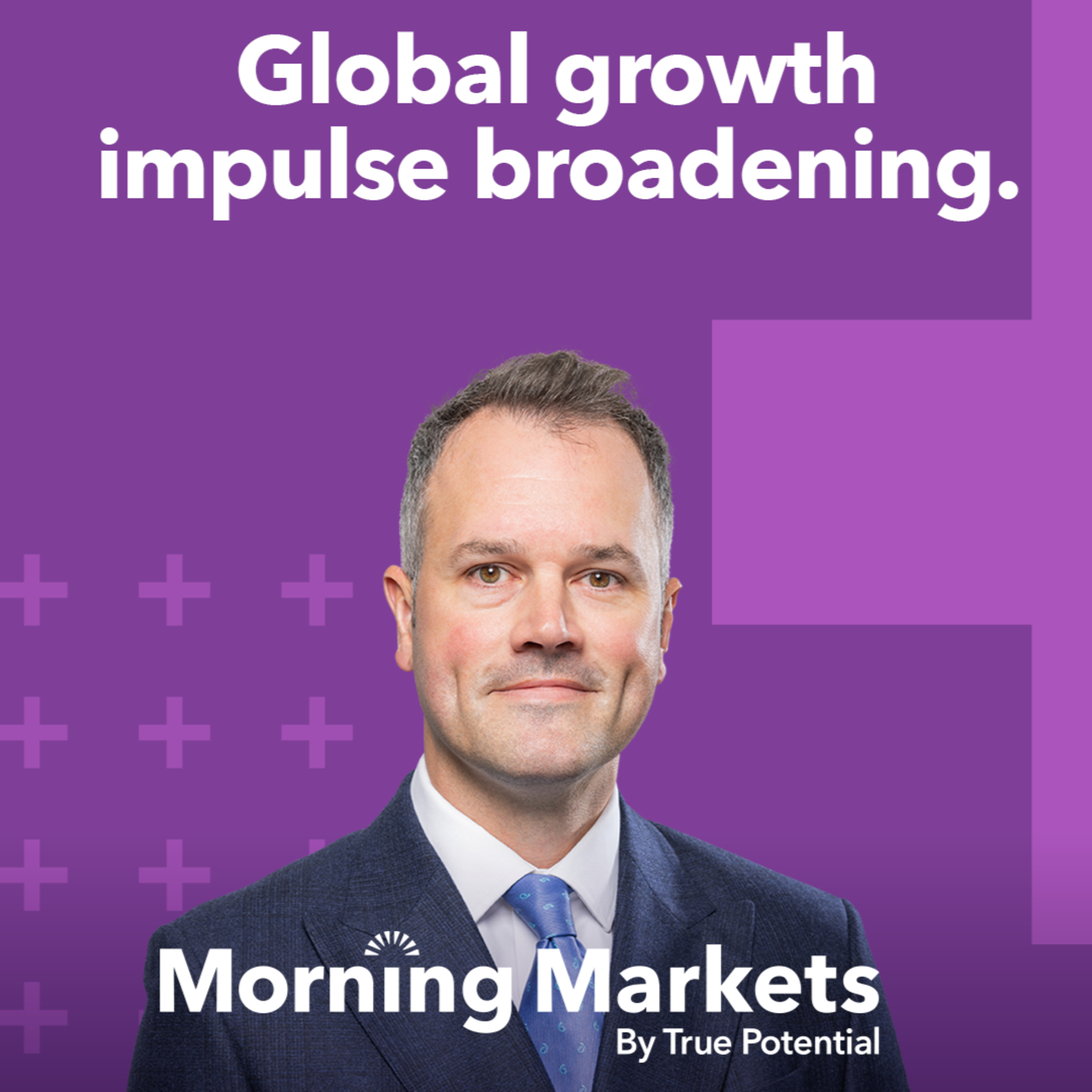 Data points to economic expansion across all major economies | Morning Markets episode artwork