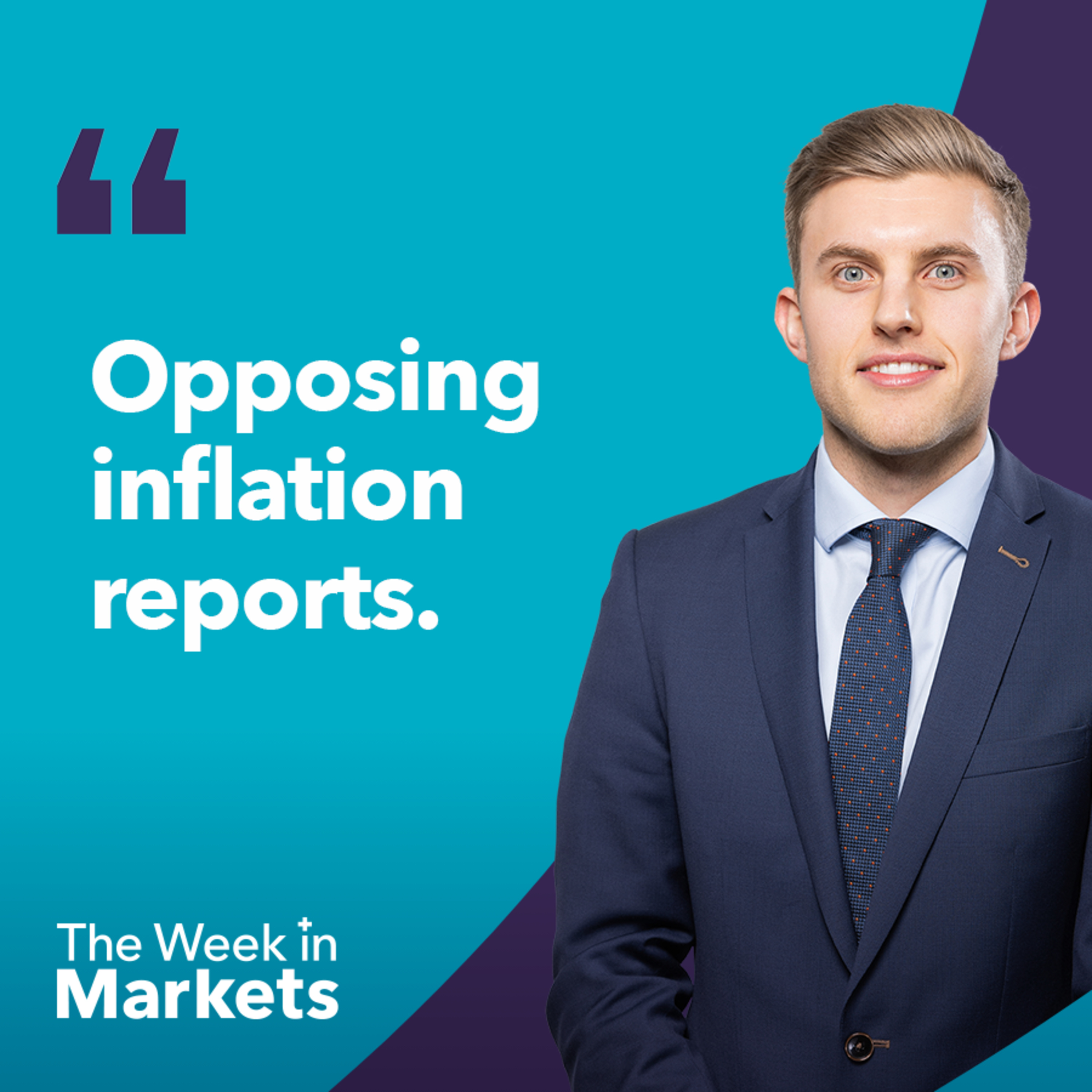 How have markets reacted to opposing inflation reports? | The Week in Markets episode artwork