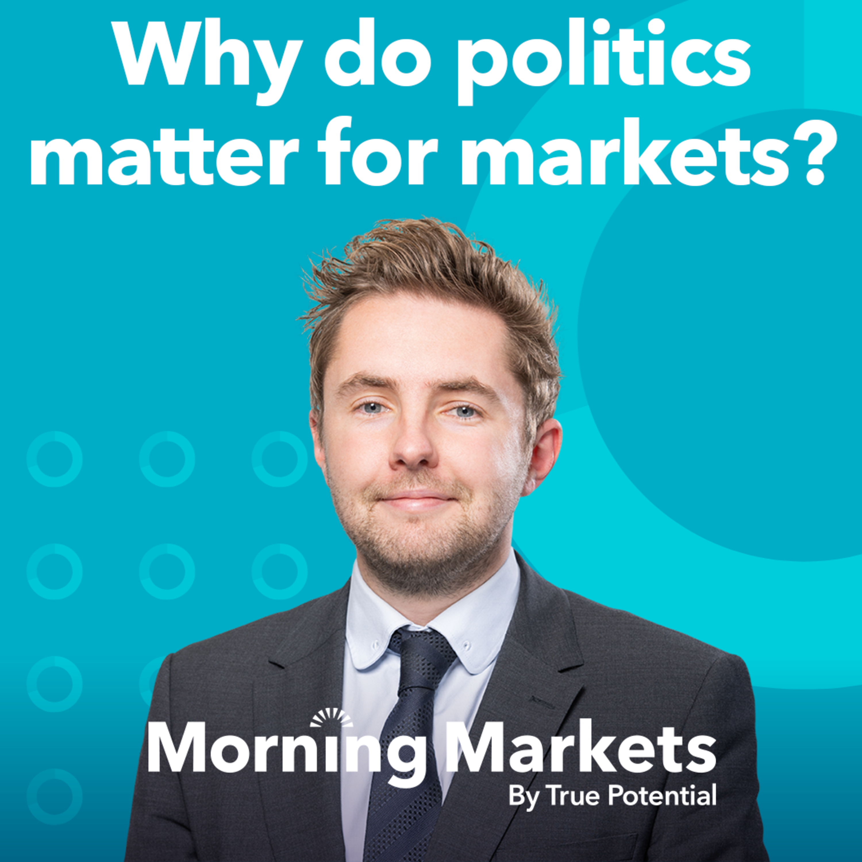 Why politics can shape markets and signs of cooling in the US economy | Morning Markets  episode artwork