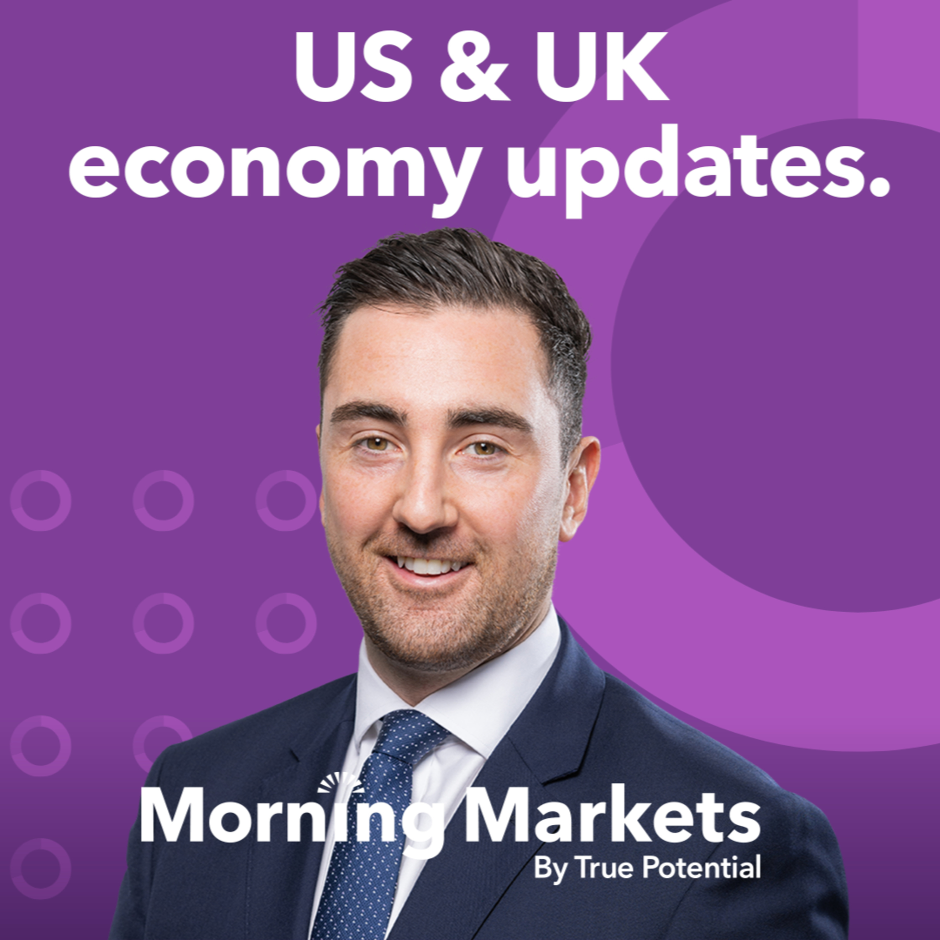 How will today’s UK and US economic updates impact your money? | Morning Markets episode artwork
