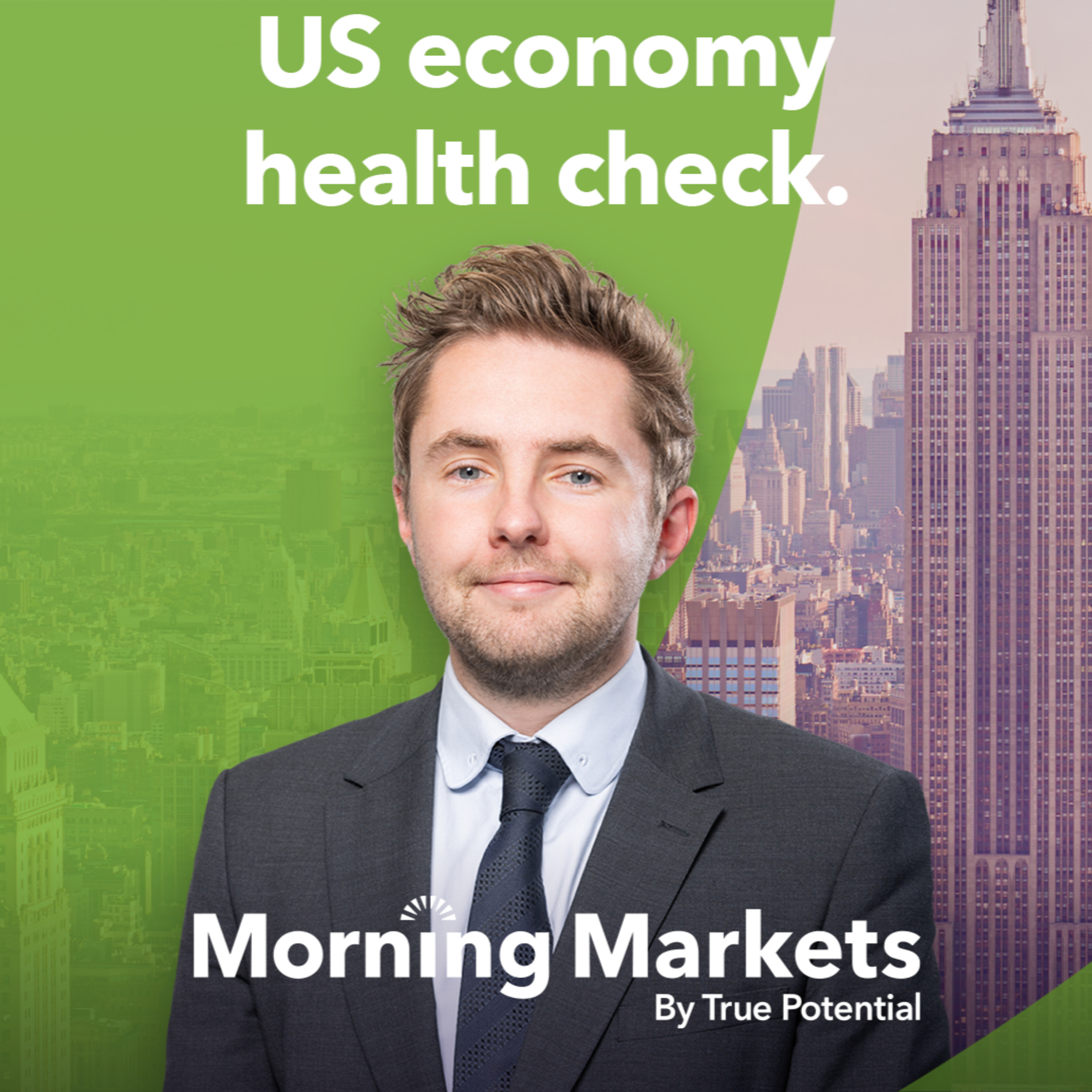 How is the health of the US economy? | Morning Markets episode artwork