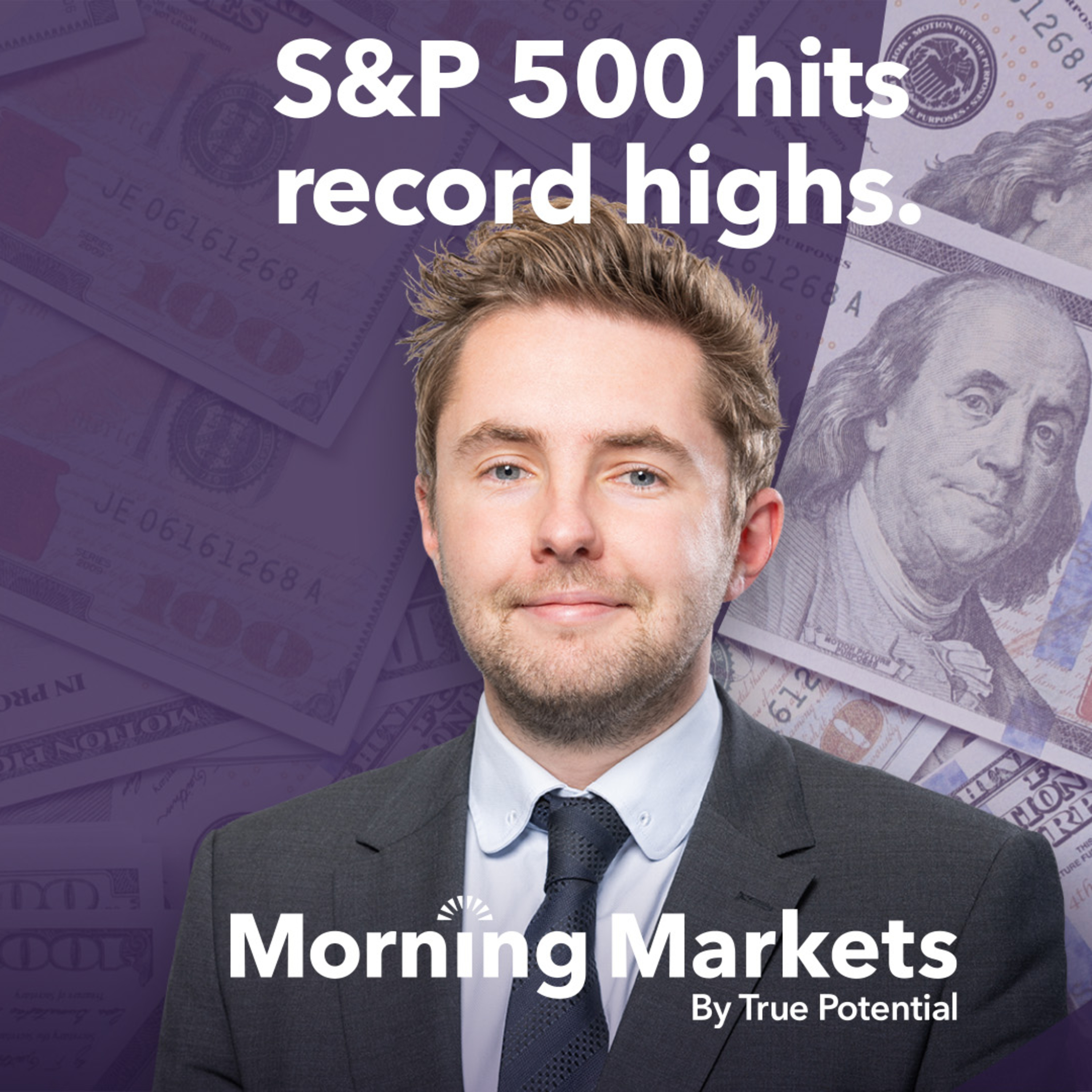 Record-breaking S&P 500 & interest rates | Morning Markets  episode artwork