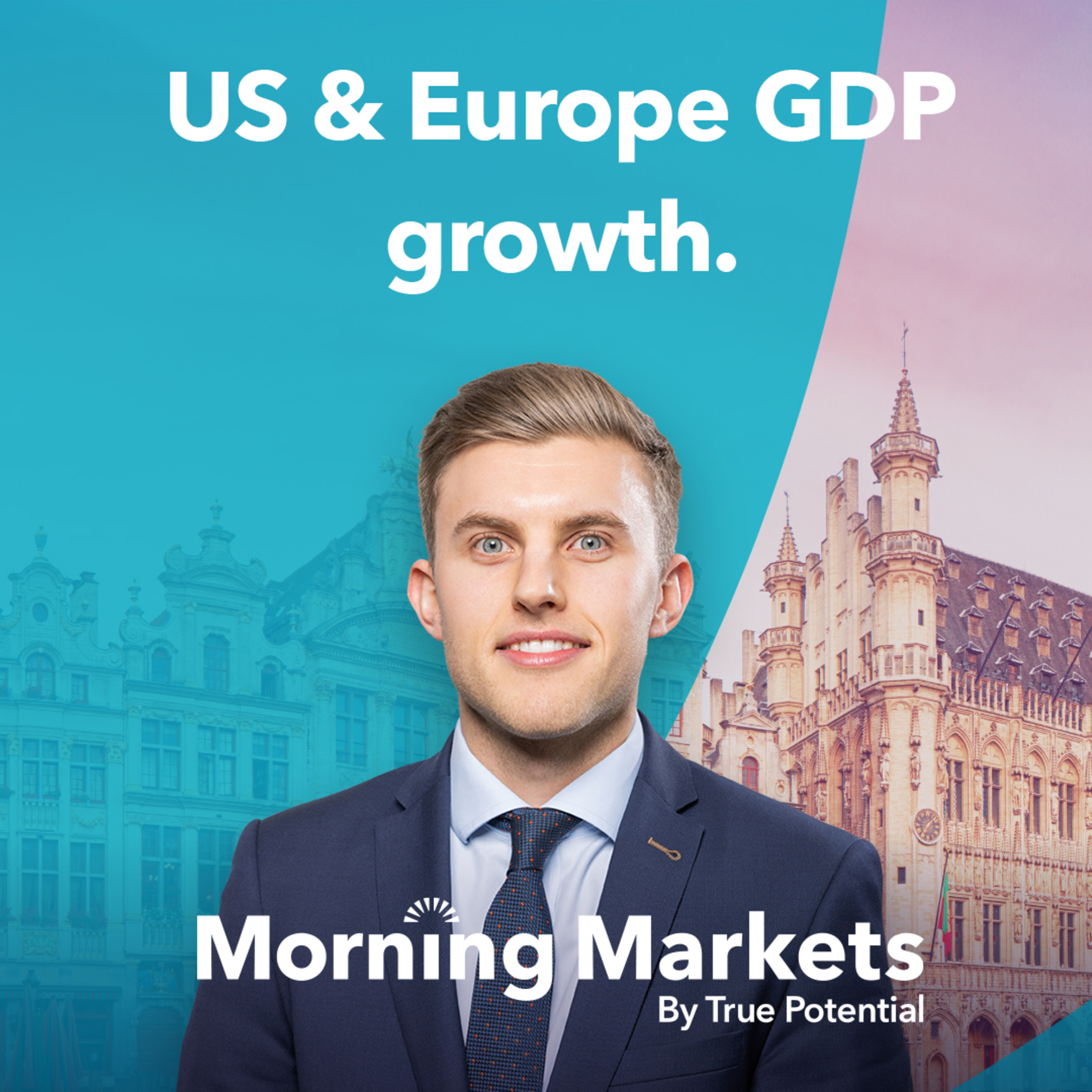 US and European GDP report analysis | Morning Markets episode artwork