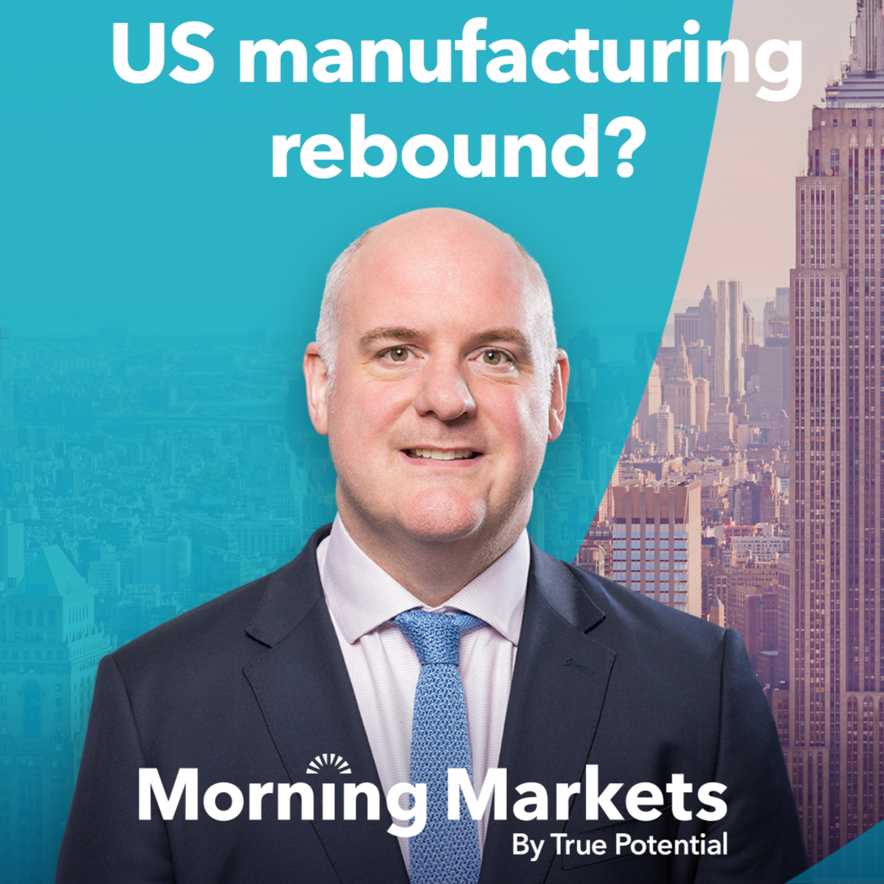Is US manufacturing on the road to recovery? | Morning Markets episode artwork