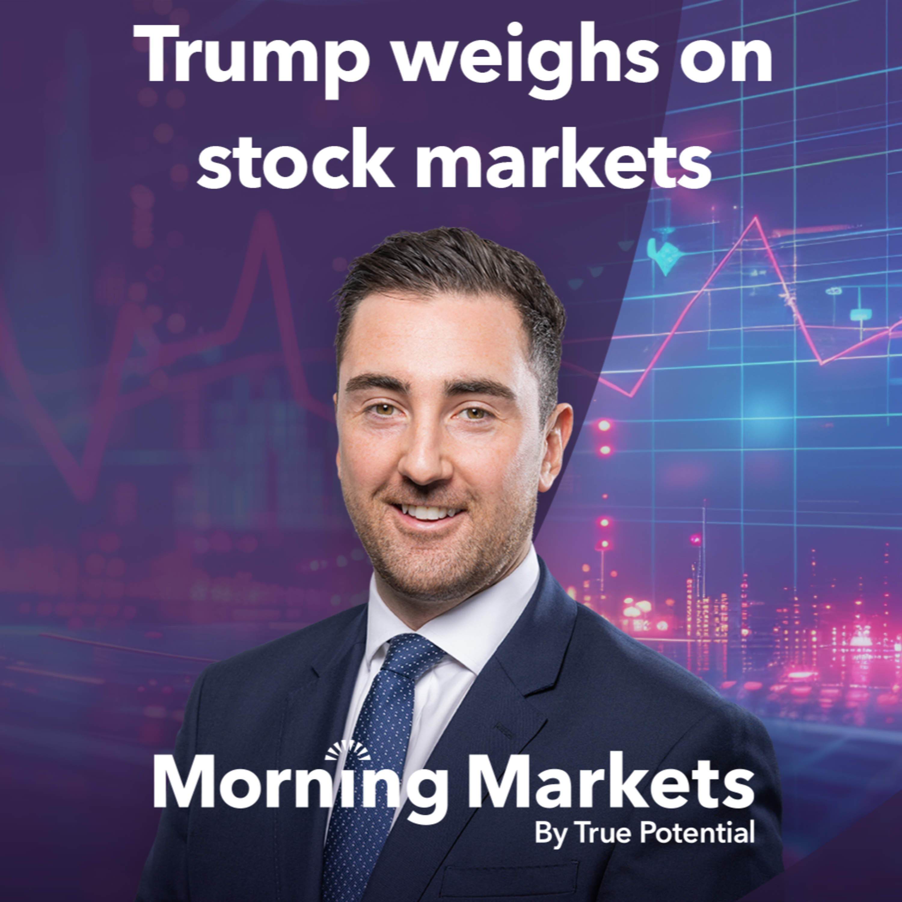 Tariffs continue to weigh on market sentiment | Morning Markets episode artwork