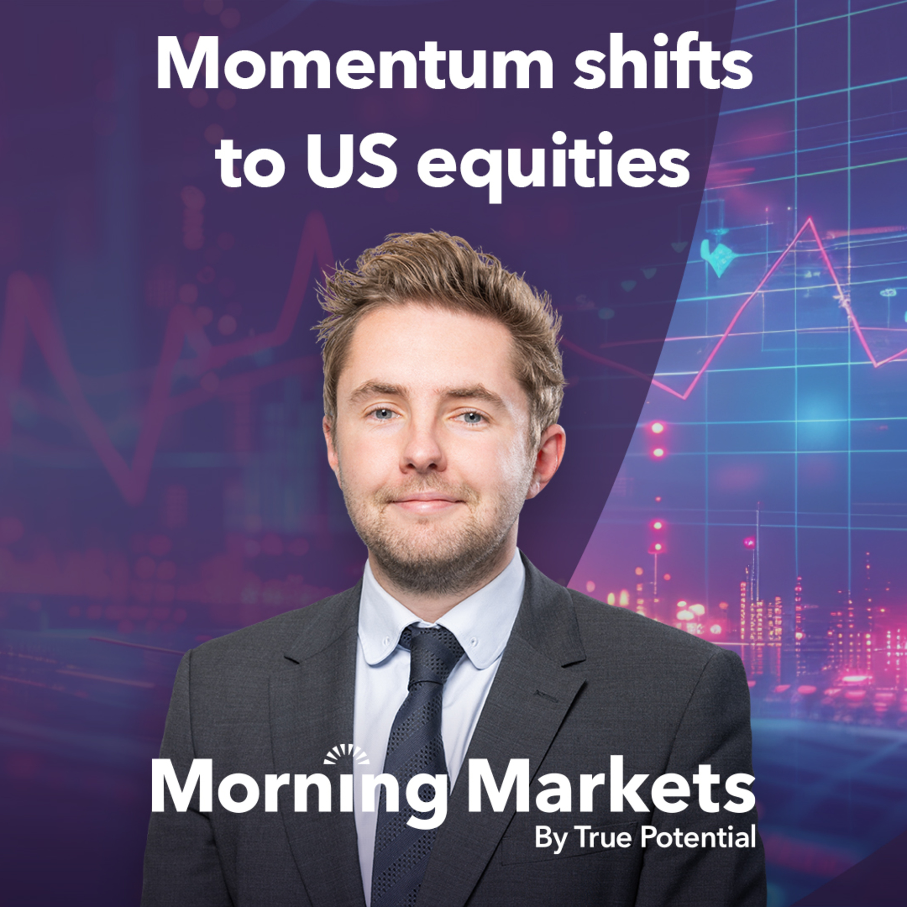 Global equities rebound, with US tech stocks gathering momentum | Morning Markets episode artwork