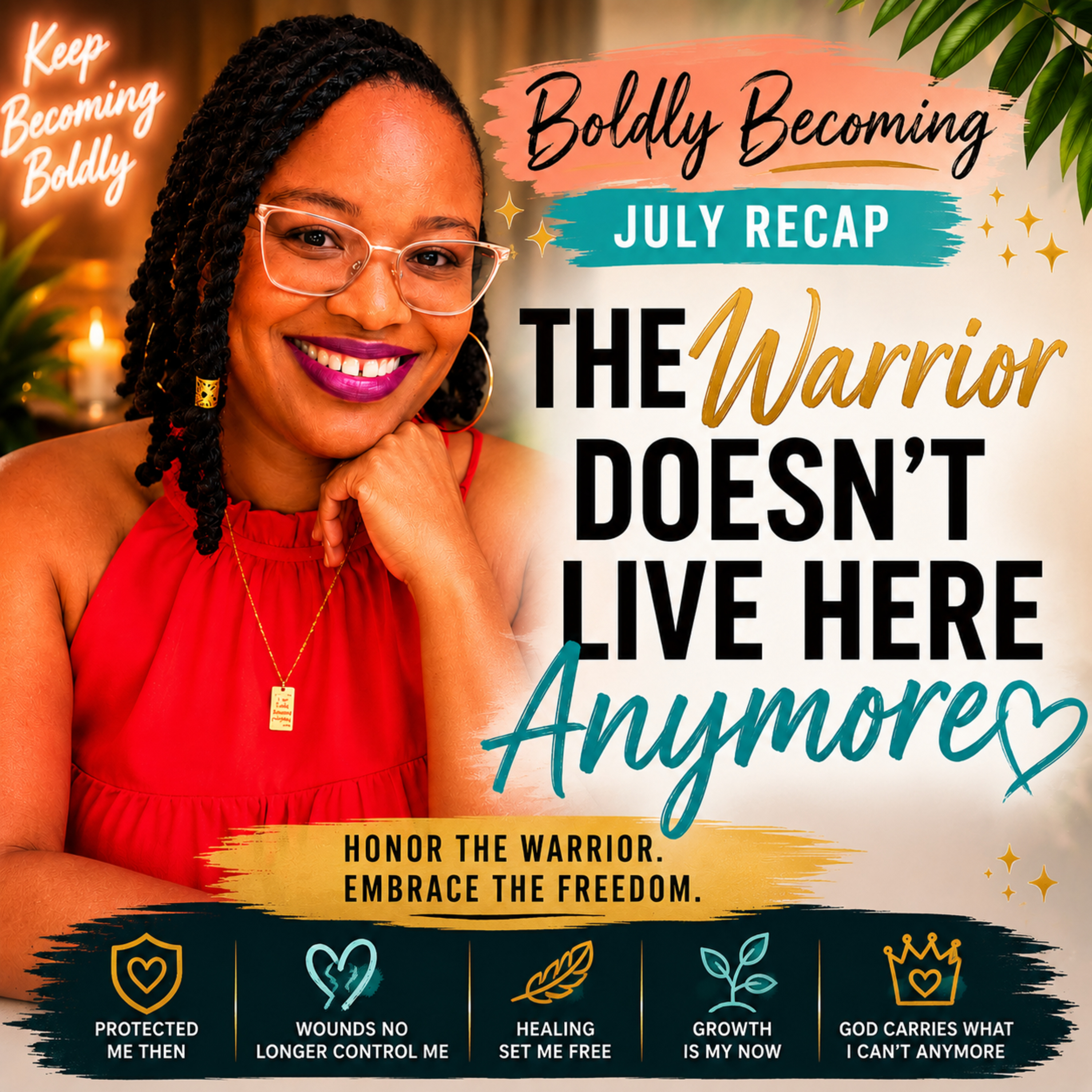 July Recap: The Warrior Doesn't Live Here Anymore episode artwork