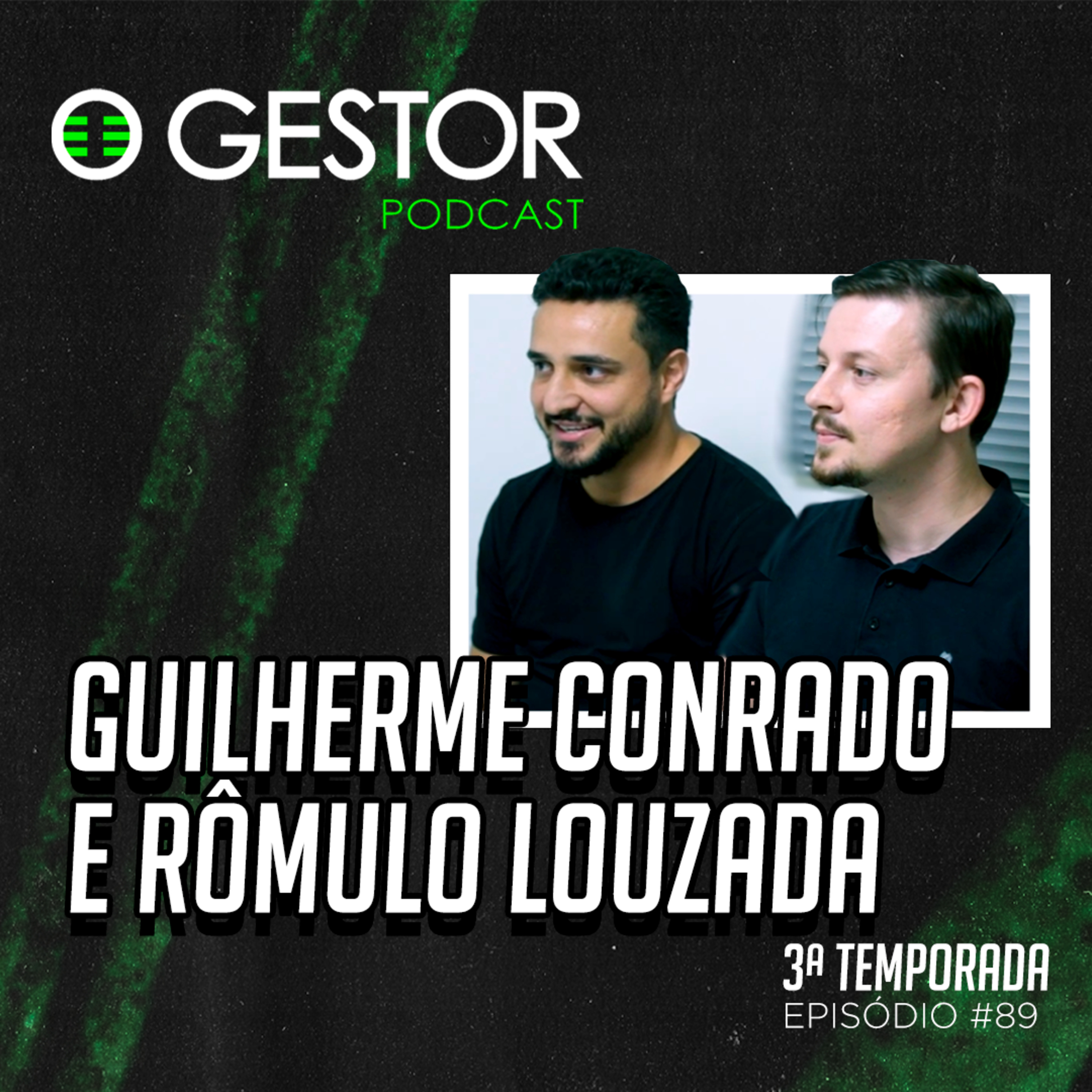 GESTÃO NA ENTREGA DE TECNOLOGIA QUALIFICADA com GUILHERME CONRADO E RÔMULO LOUZADA | O GESTOR #89