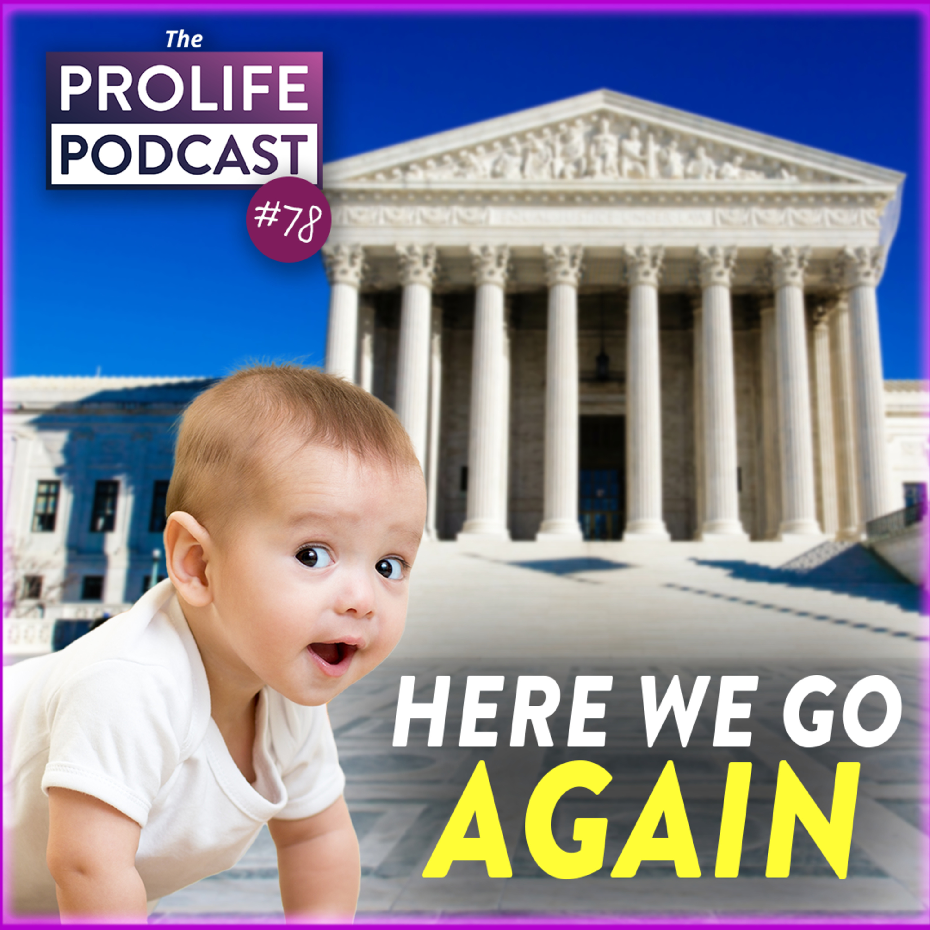 2 Abortion Rulings to Watch for from the Supreme Court | Ep. 78 episode artwork