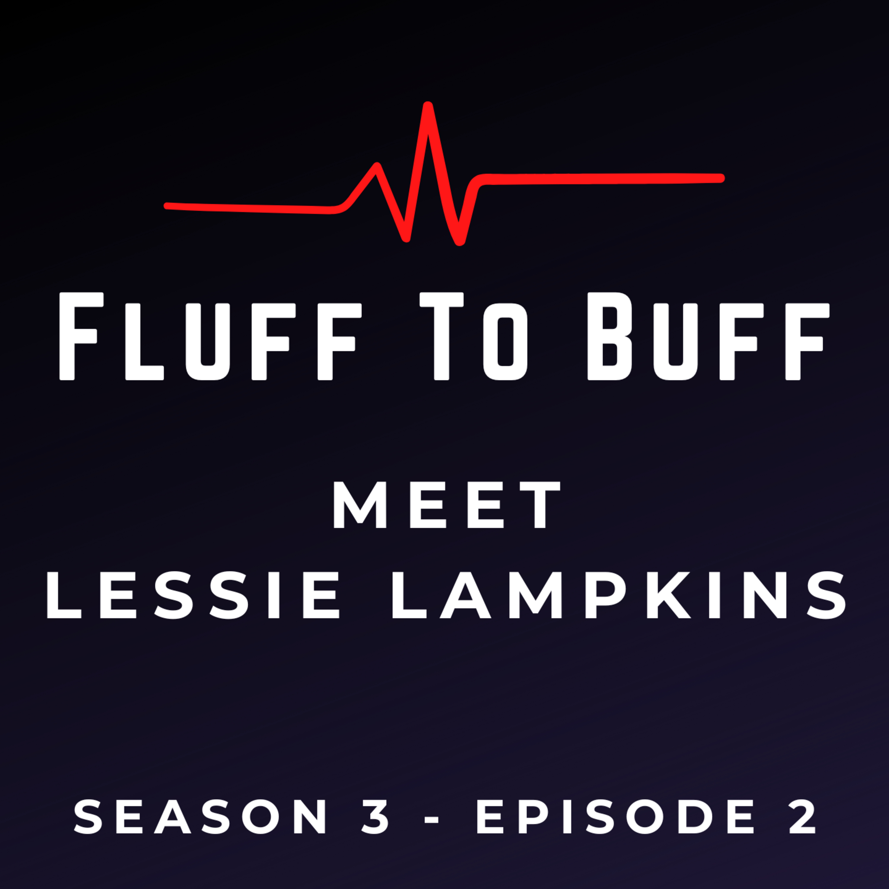 Fluff To Buff