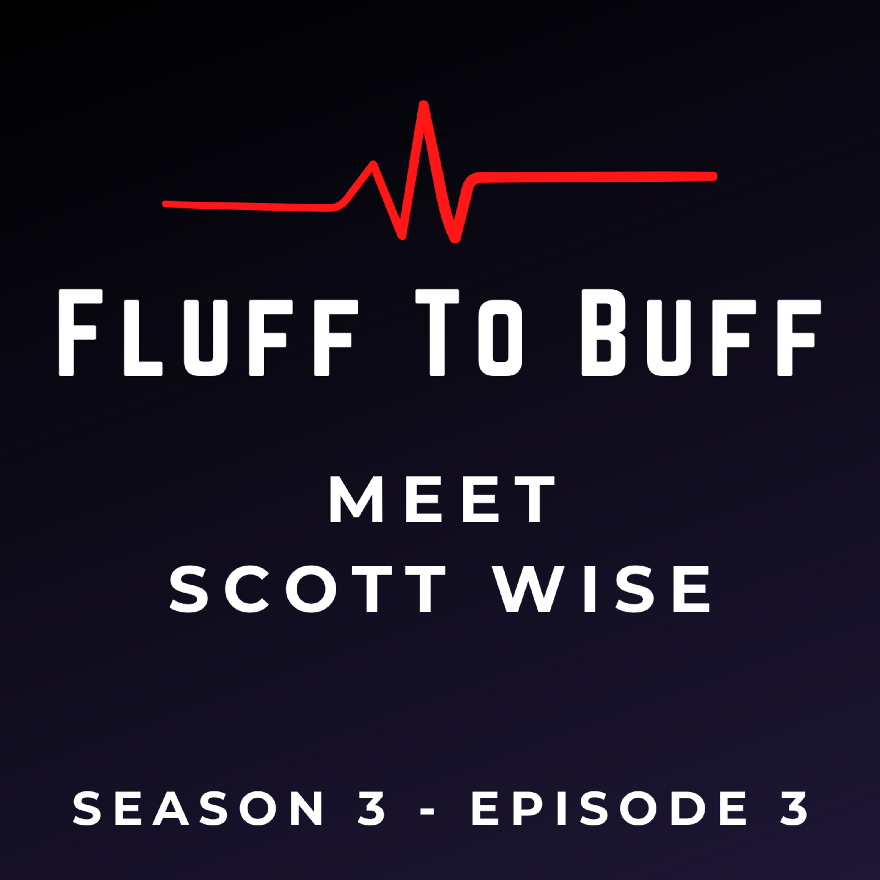 Fluff To Buff