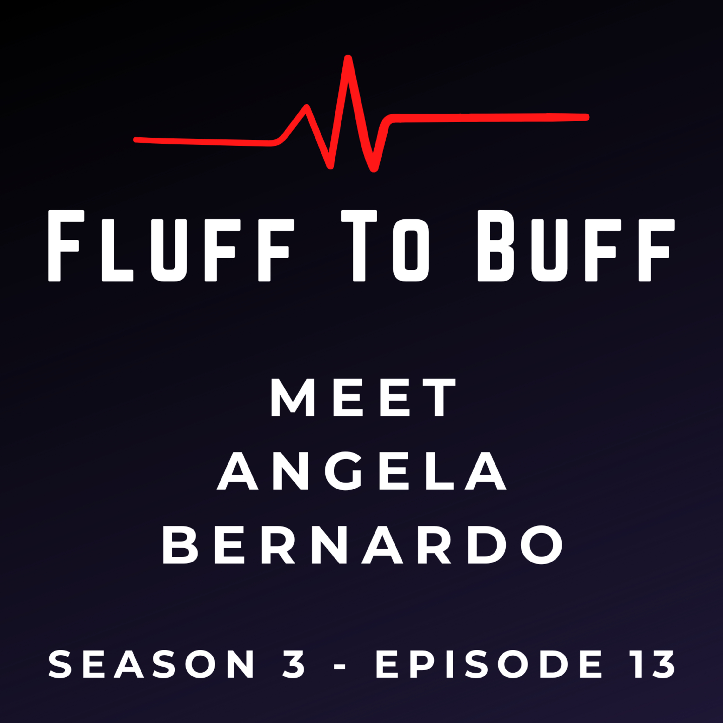 Fluff To Buff