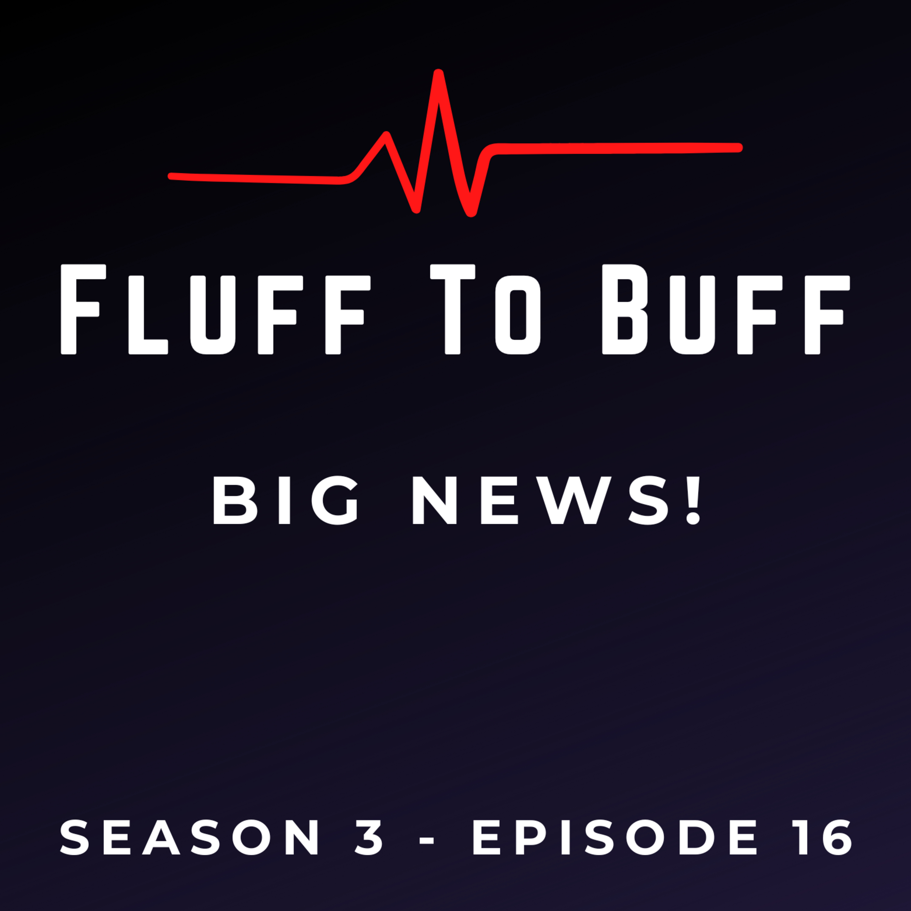Fluff To Buff