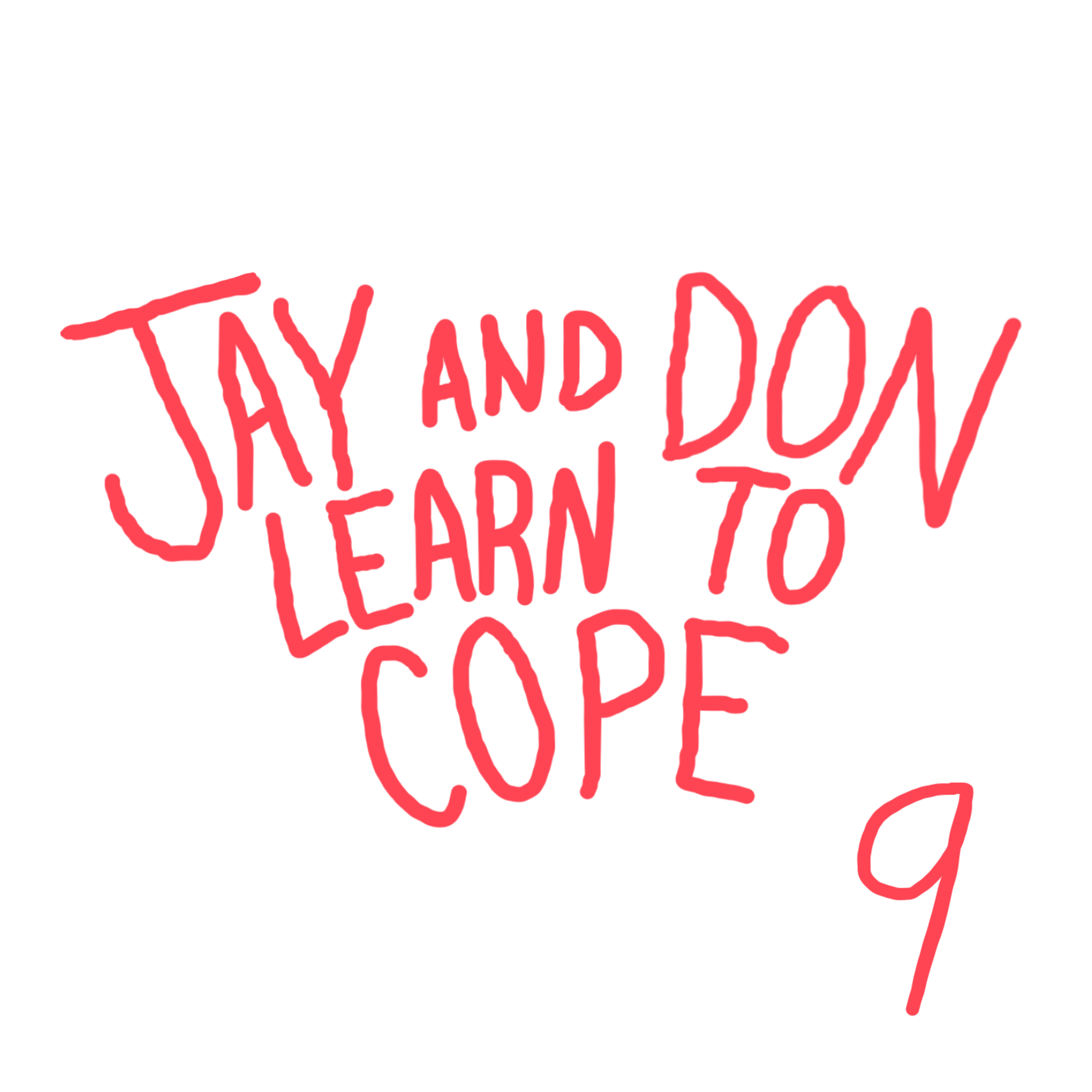 Jay and Don Learn to Cope