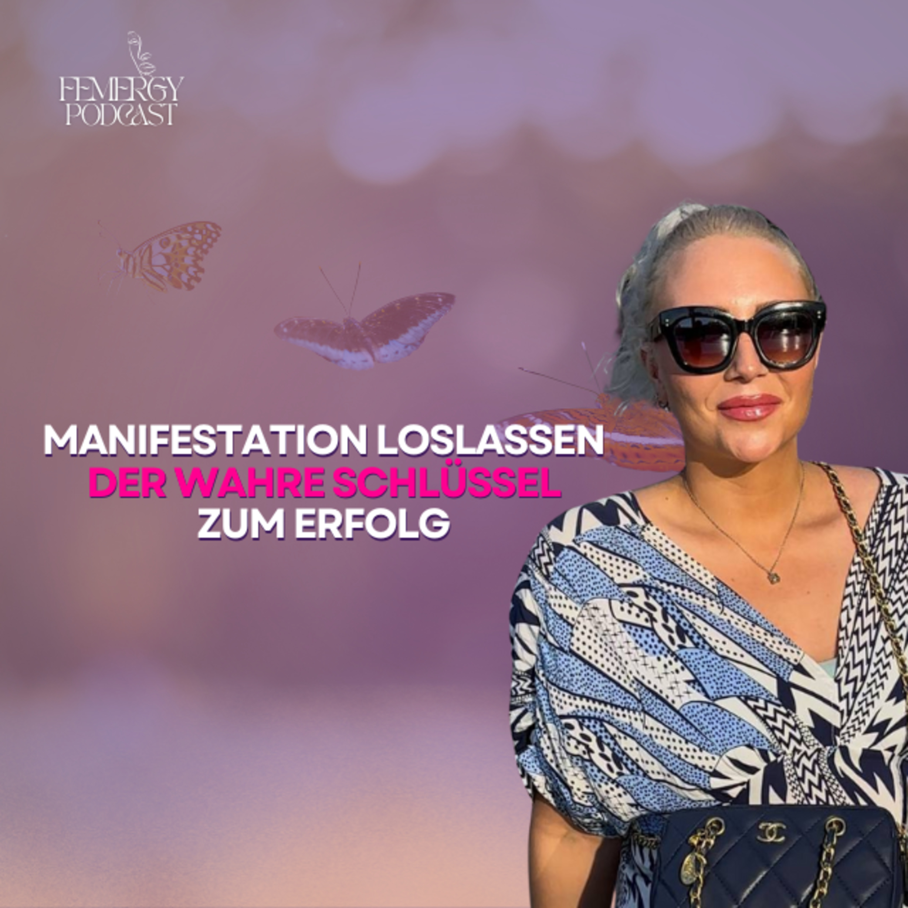 Manifestation loslassen - der wahre Schlüssel zum Erfolg episode artwork