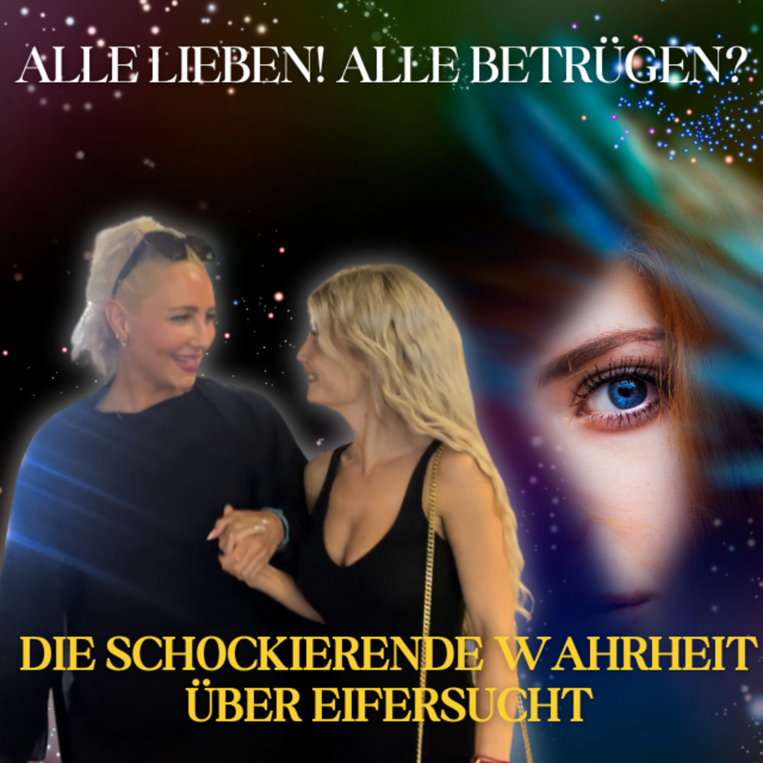 Alle lieben! Alle betrügen? Die schockierende Wahrheit über Eifersucht! episode artwork