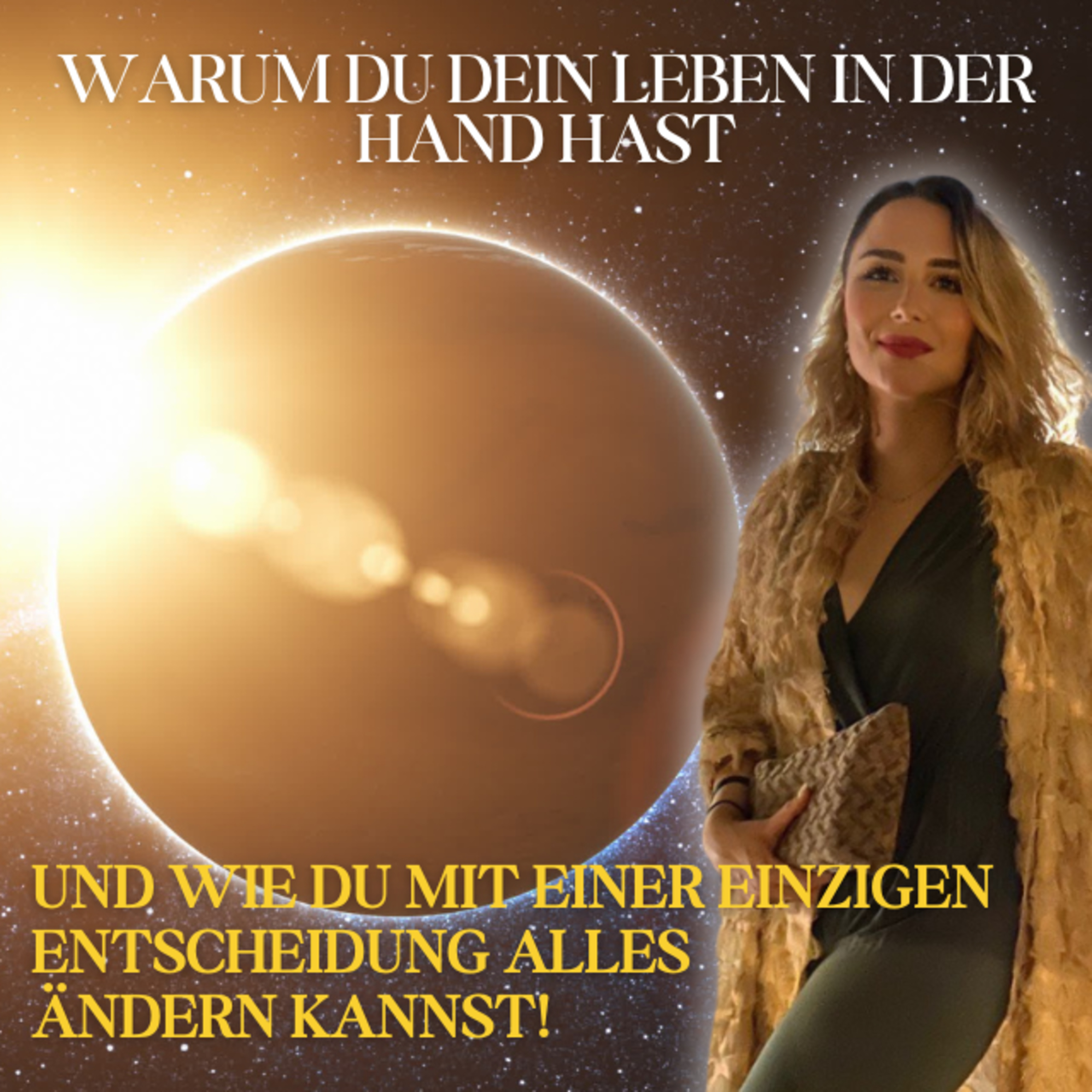 Warum Du Dein Leben in der Hand hast - Und wie Du mit einer einzigen Entscheidung alles ändern kannst episode artwork